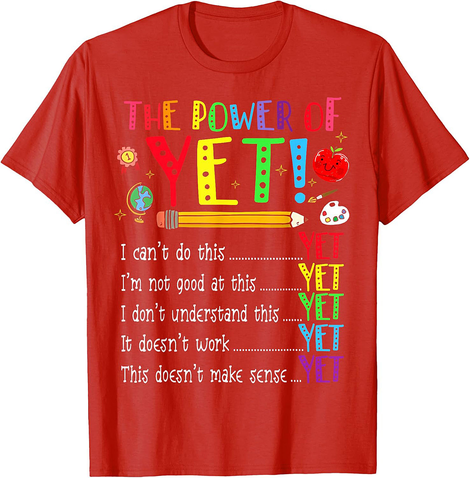  The Power of Yet Growth Mindset T-Shirt Teacher Gift Tee