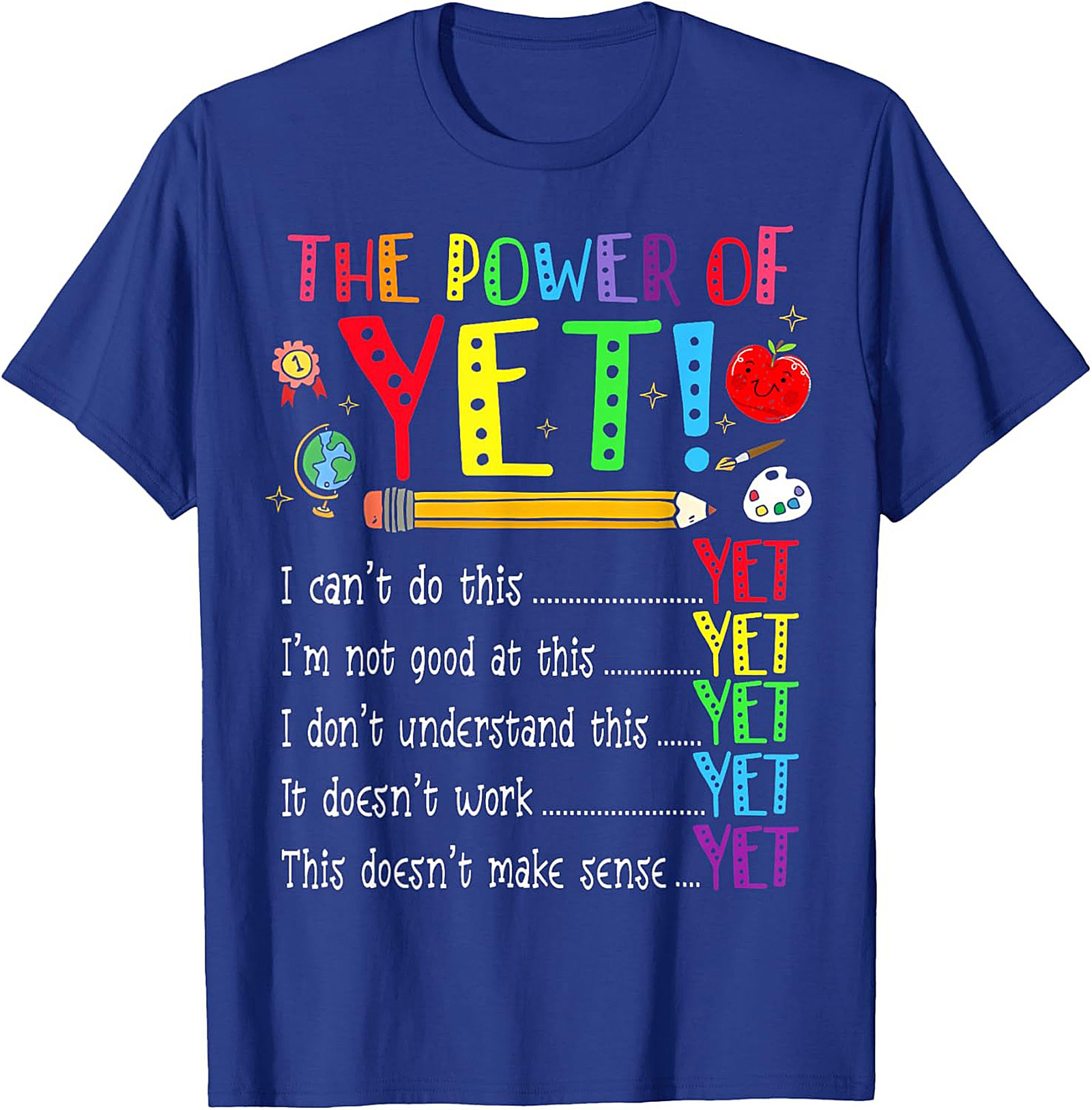  The Power of Yet Growth Mindset T-Shirt Teacher Gift Tee