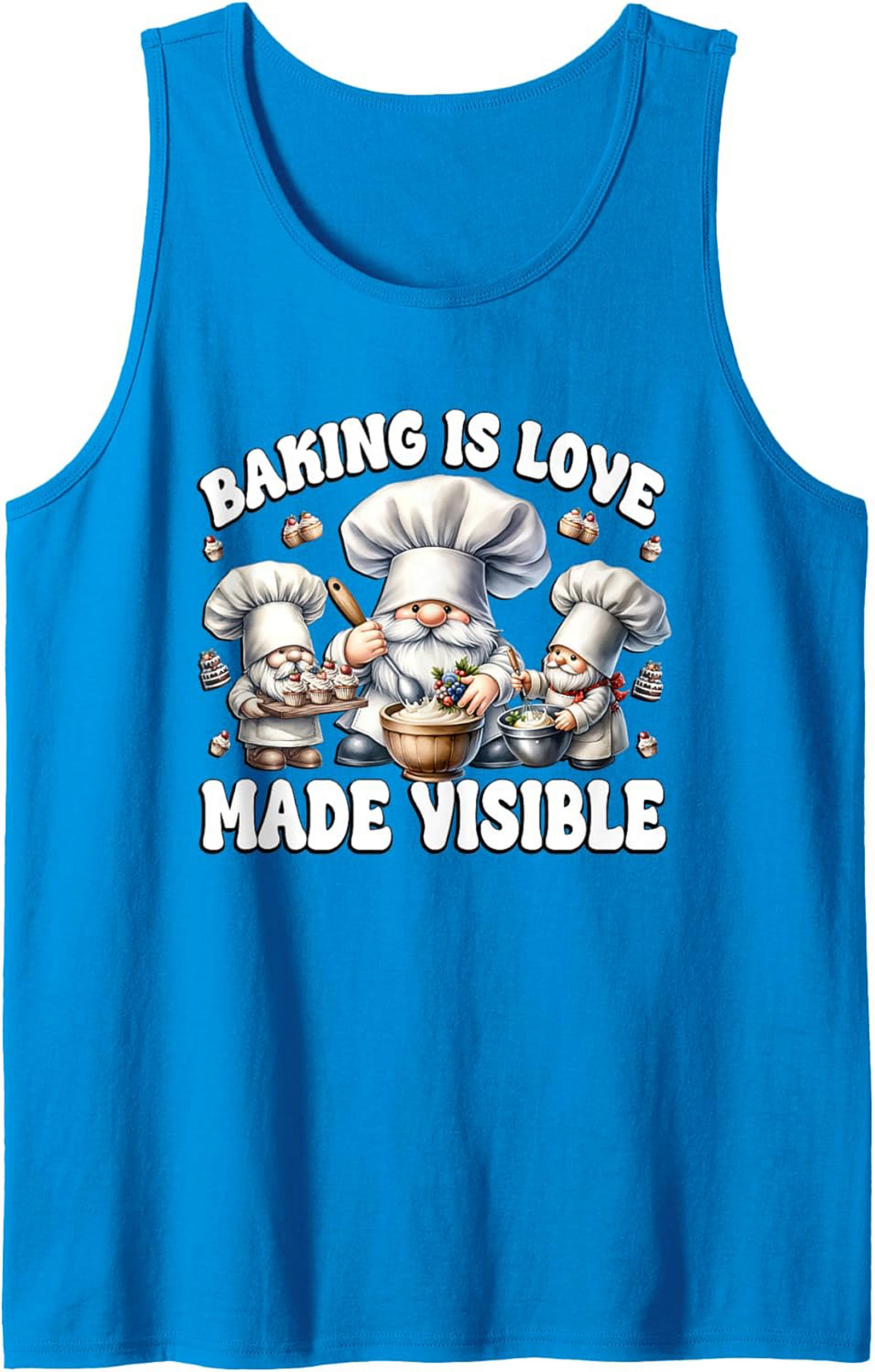 Baking Gnome Graphic Tank Top - "Baking Is Love Made Visible"