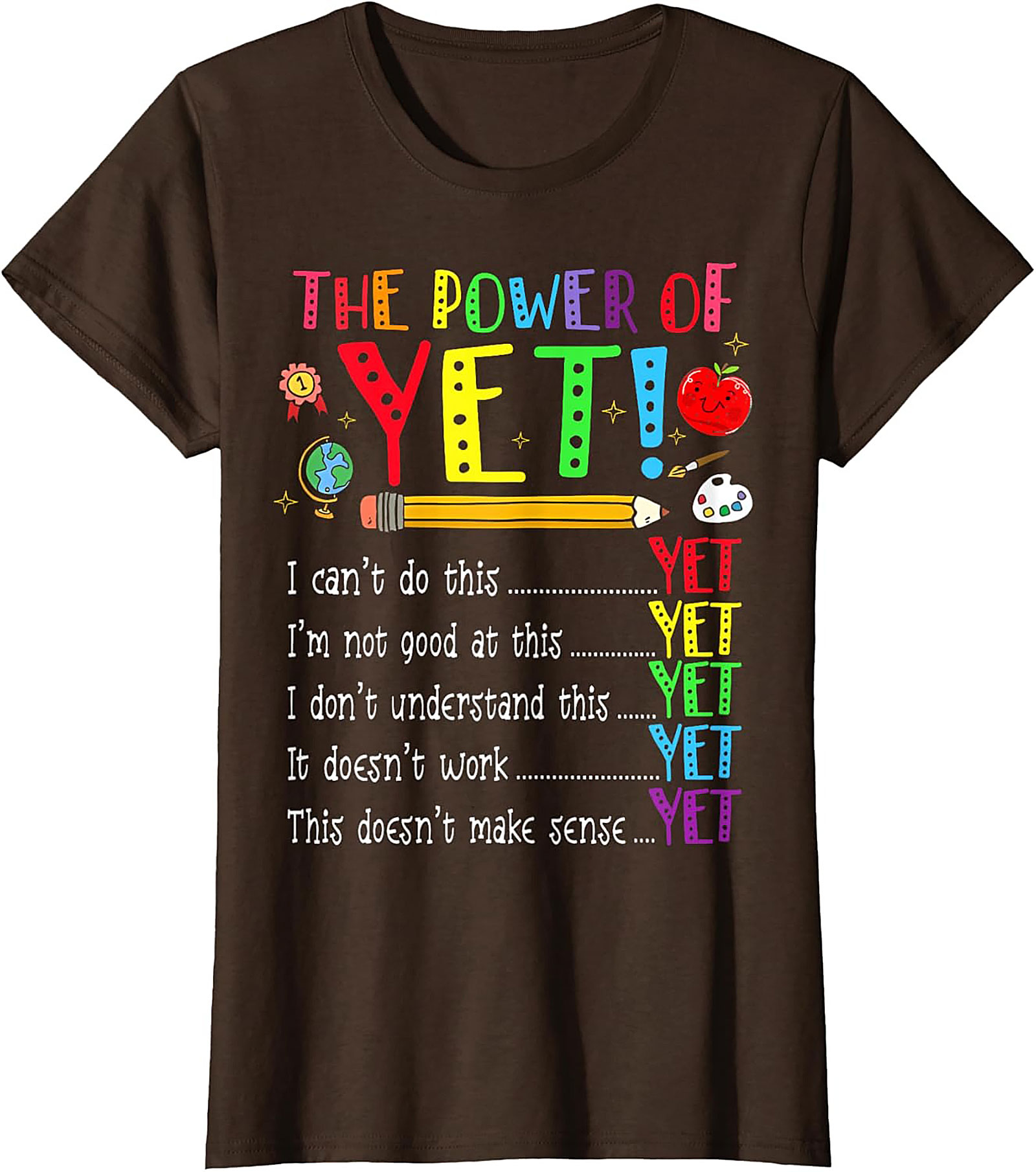  The Power of Yet Growth Mindset T-Shirt Teacher Gift Tee
