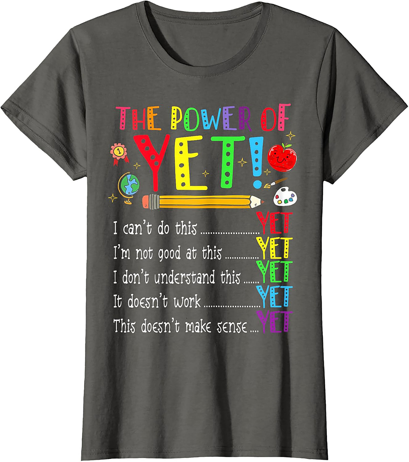  The Power of Yet Growth Mindset T-Shirt Teacher Gift Tee
