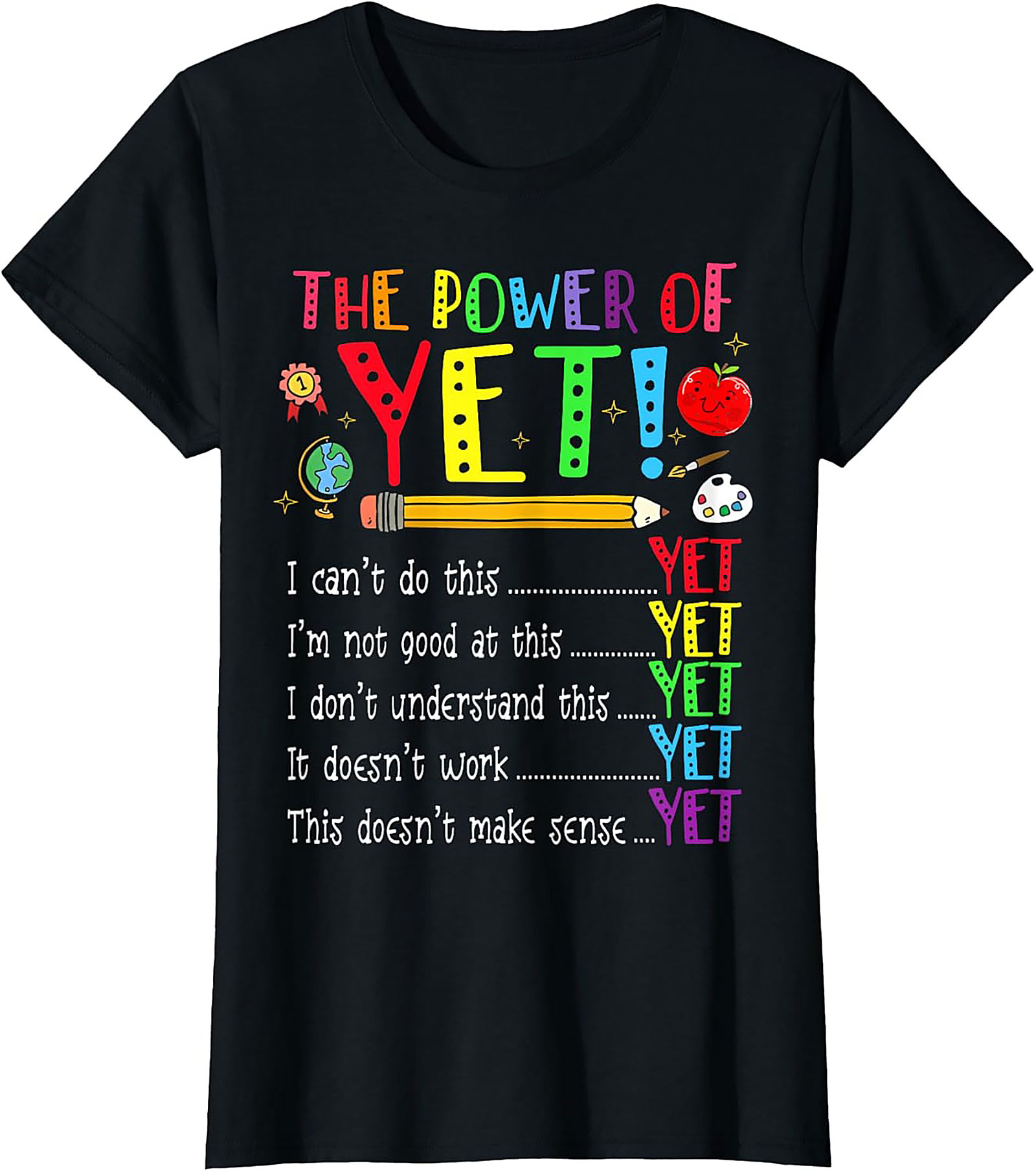  The Power of Yet Growth Mindset T-Shirt Teacher Gift Tee