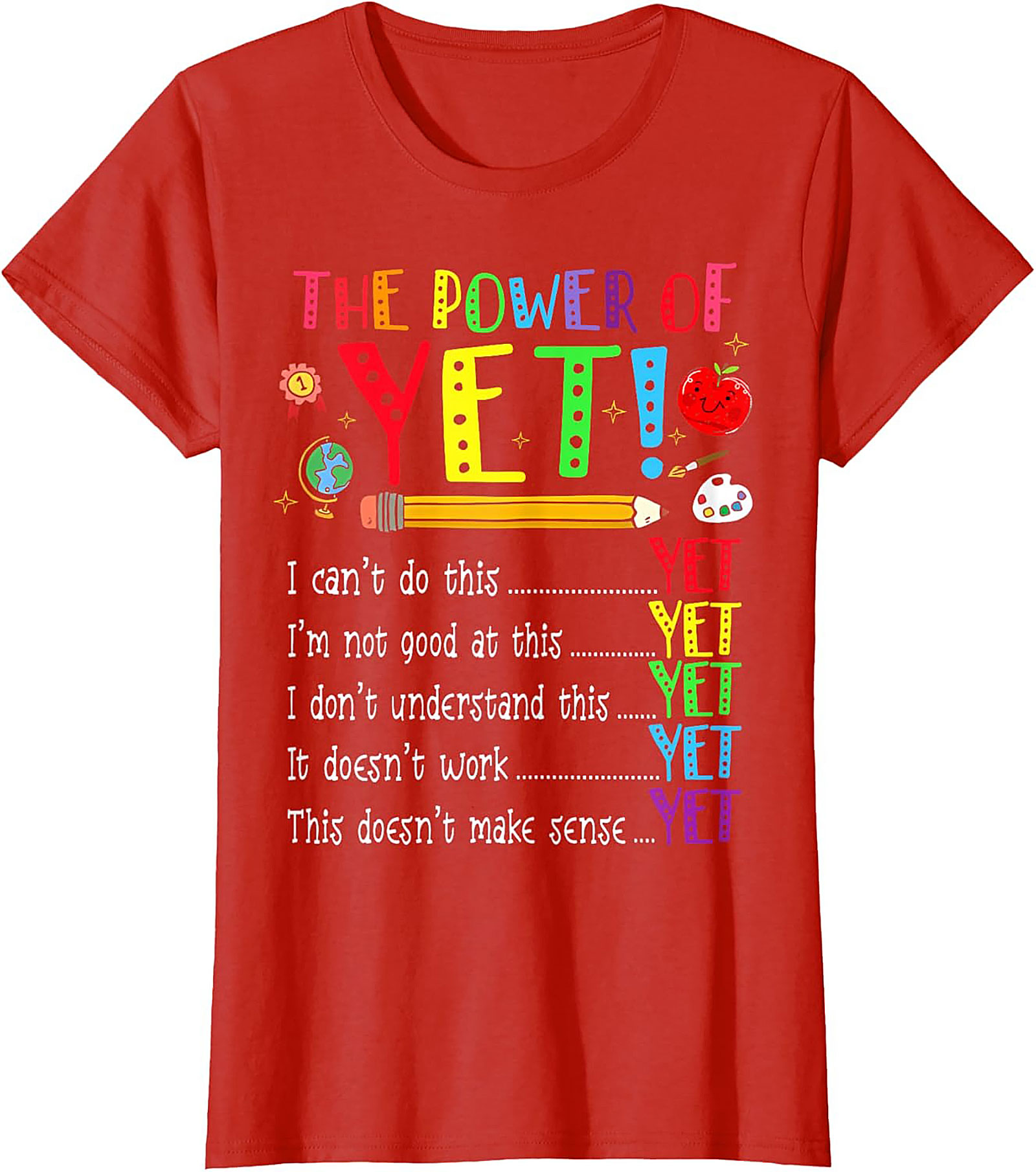  The Power of Yet Growth Mindset T-Shirt Teacher Gift Tee