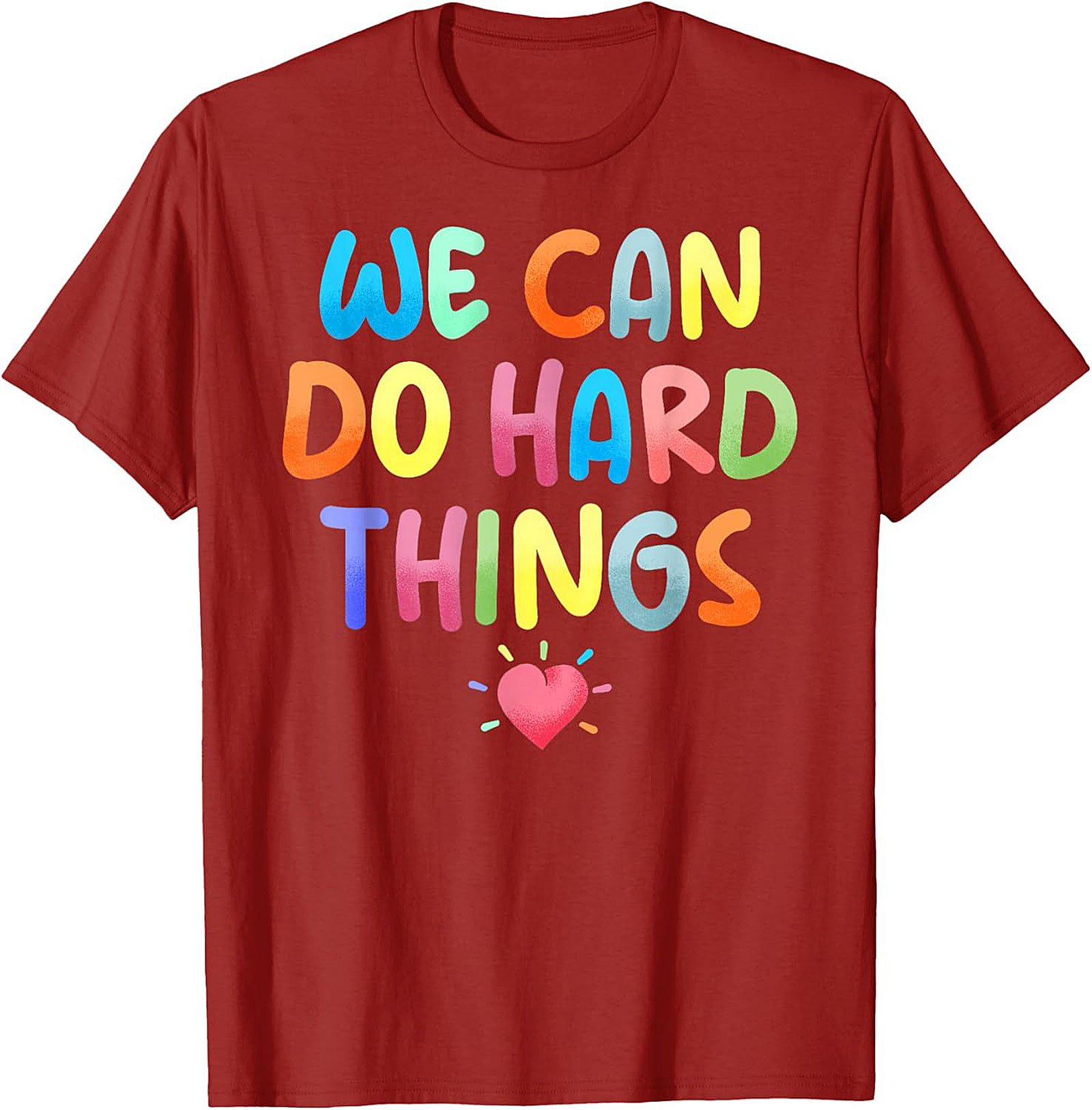  We Can Do Hard Things T-shirt Motivational Graphic Tee