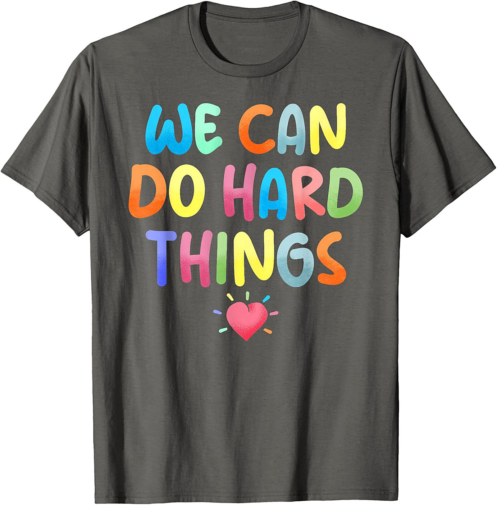  We Can Do Hard Things T-shirt Motivational Graphic Tee
