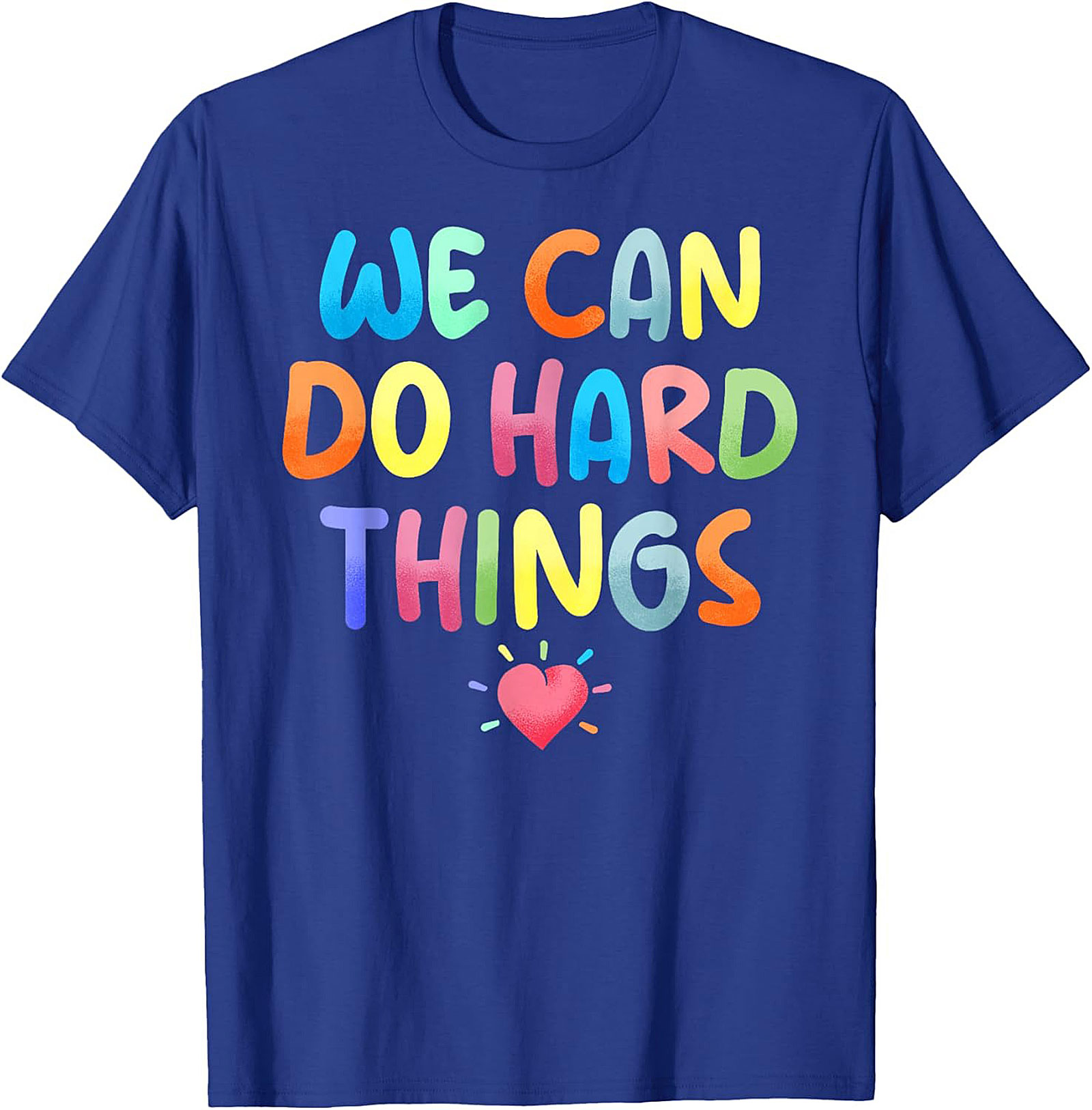  We Can Do Hard Things T-shirt Motivational Graphic Tee