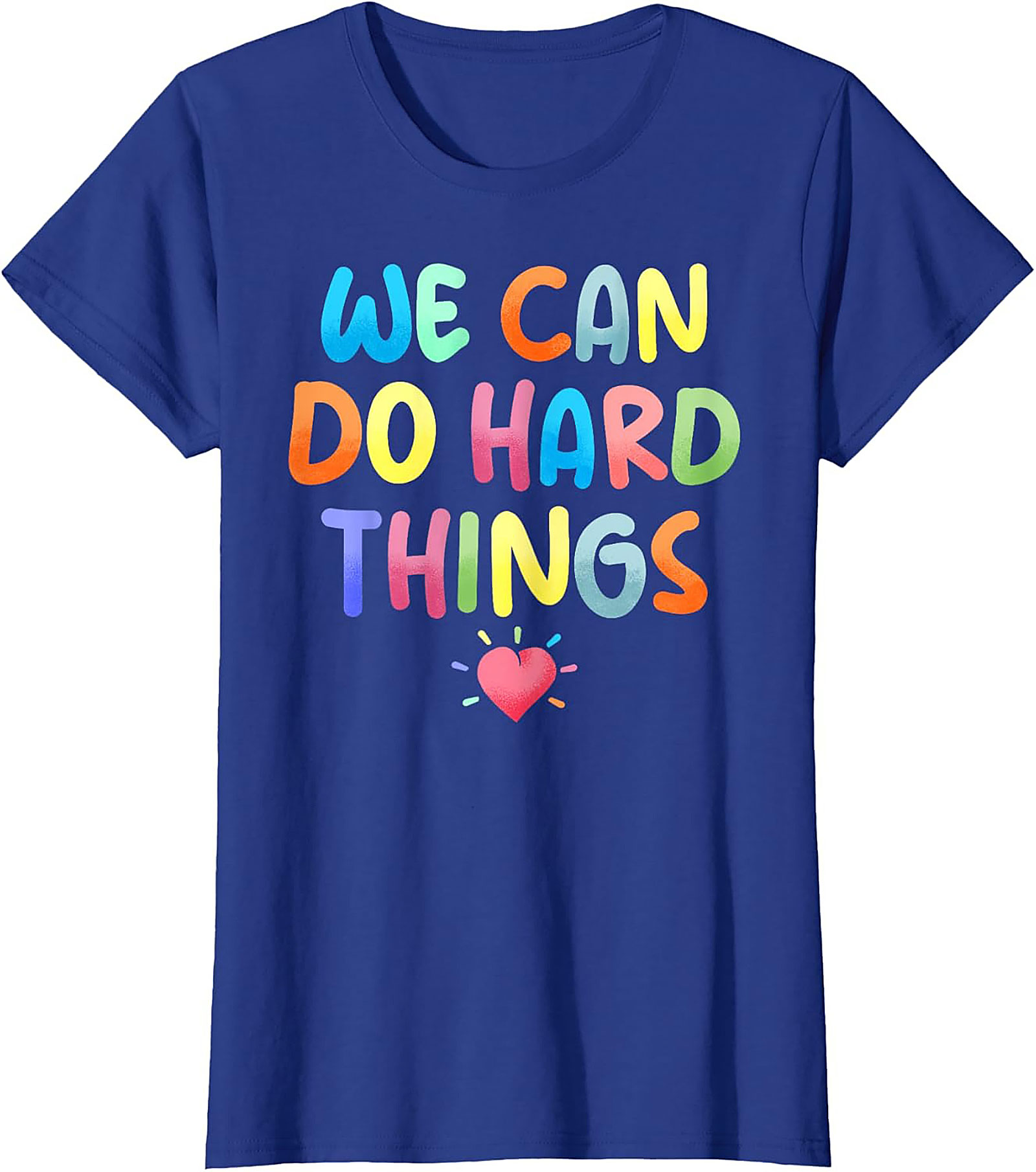  We Can Do Hard Things T-shirt Motivational Graphic Tee