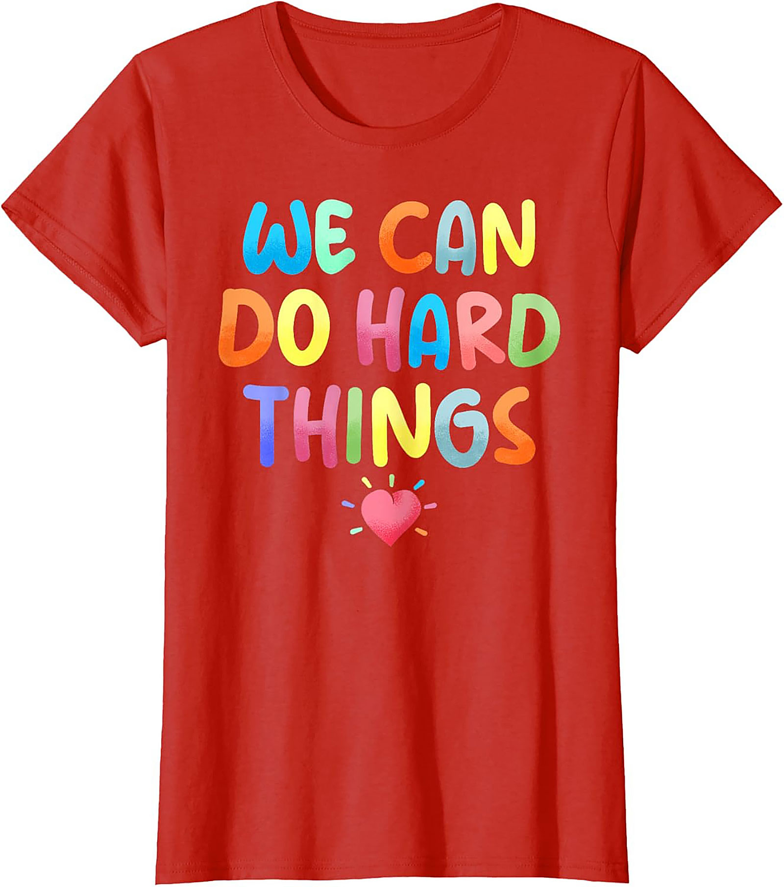  We Can Do Hard Things T-shirt Motivational Graphic Tee
