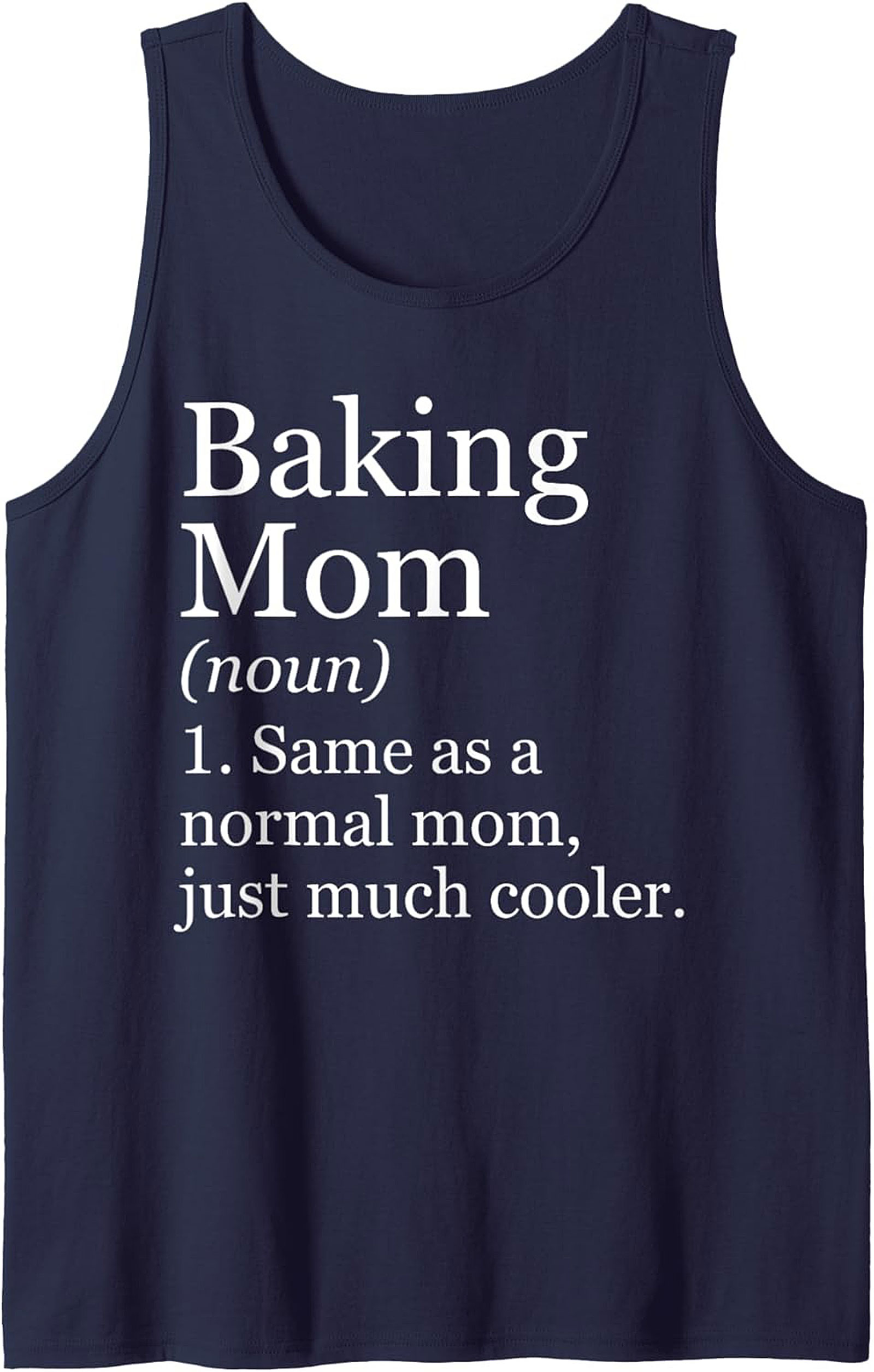 Baking Mom Definition Tank Top - Funny Graphic Sleeveless Shirt