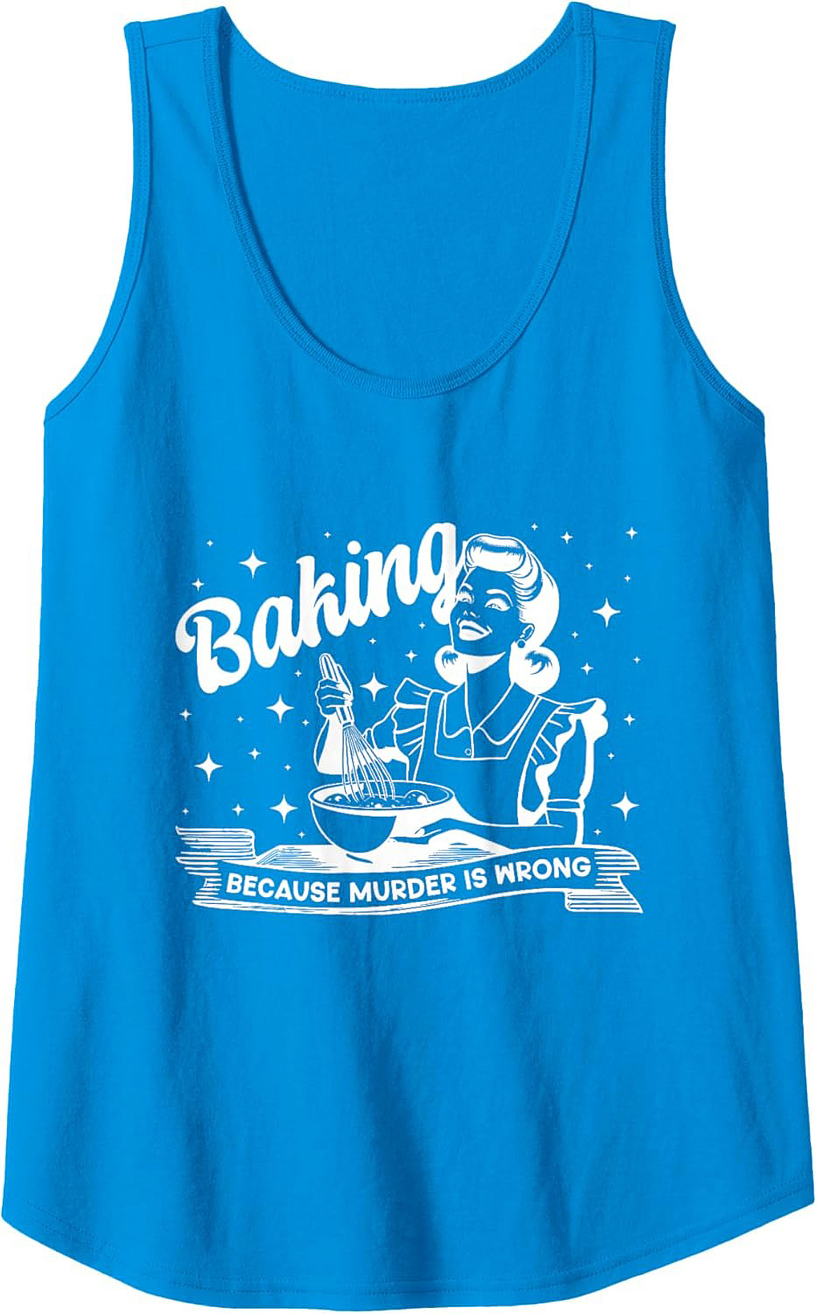 Baking Because Murder Is Wrong Tank Top - Funny Retro Graphic Tank