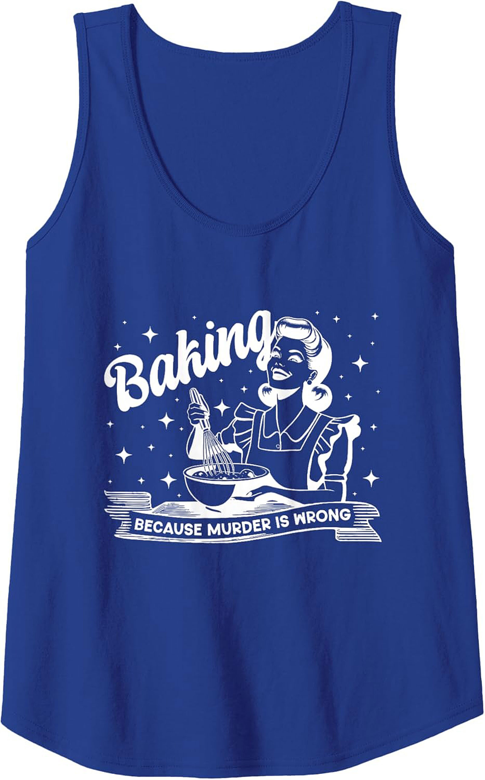 Baking Because Murder Is Wrong Tank Top - Funny Retro Graphic Tank