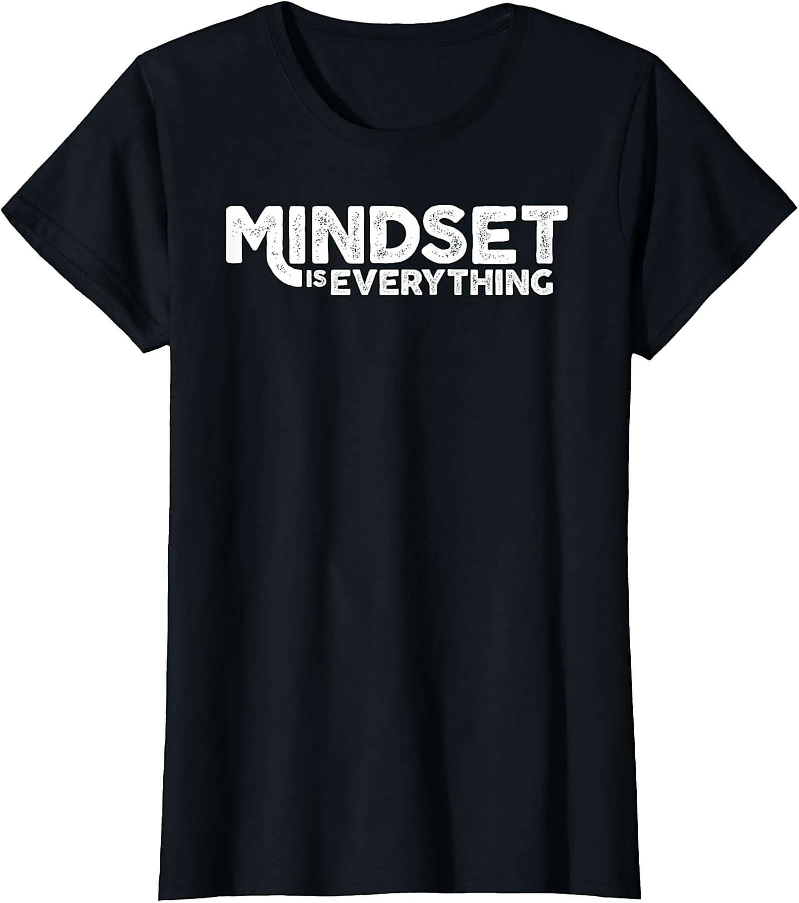 Mindset Is Everything T-shirt Motivational Graphic Tee