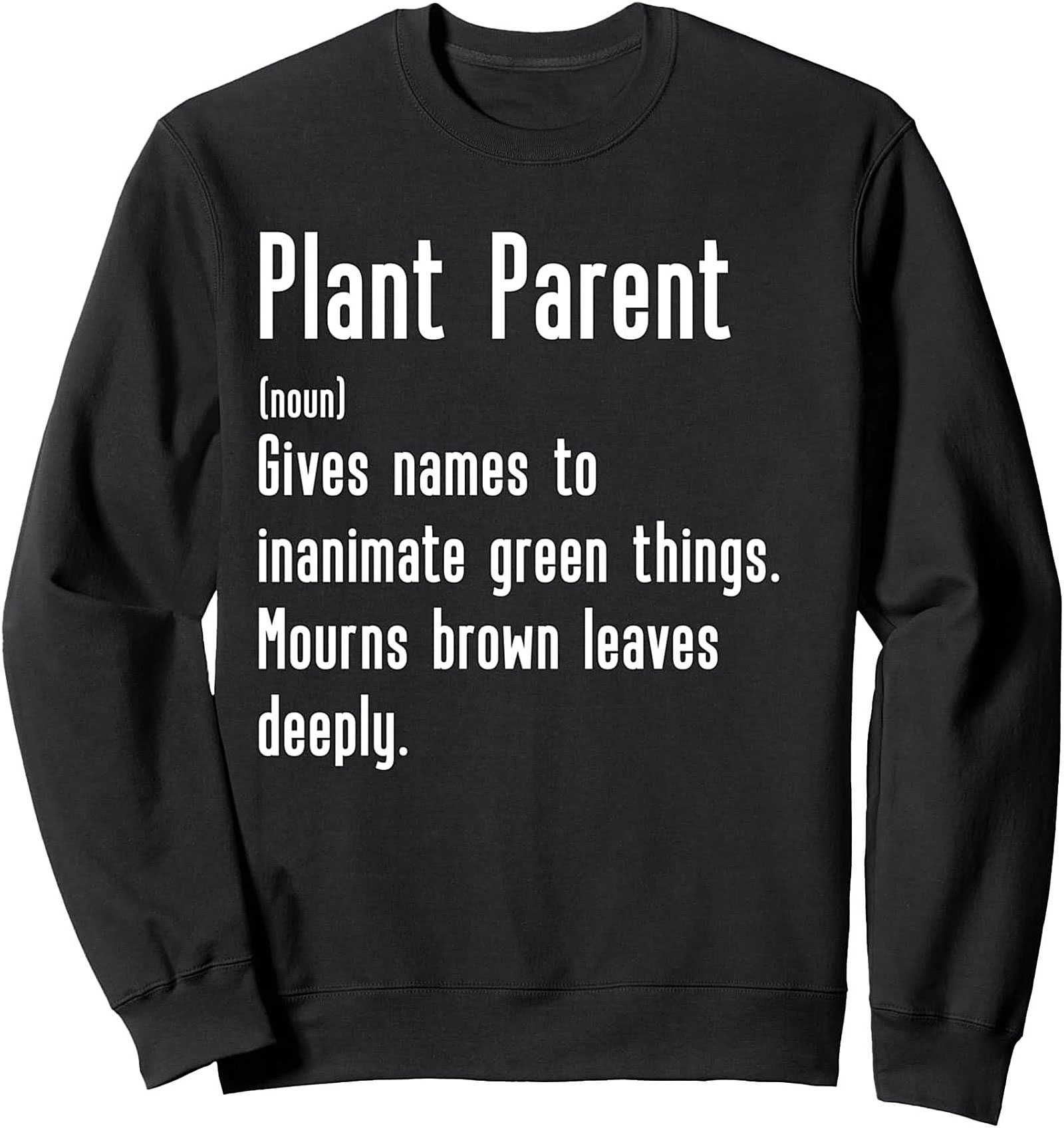 Plant Parent Crewneck Sweatshirt | Funny Plant Lover Gift