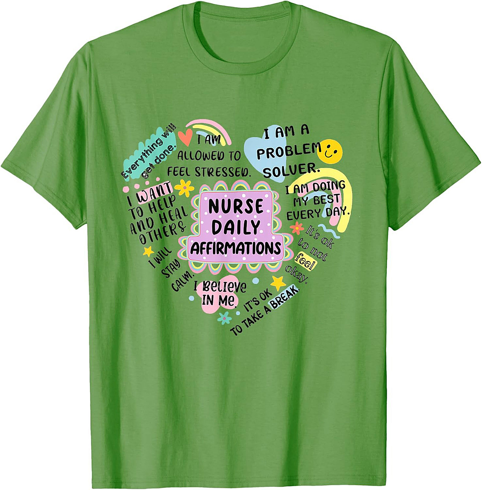Nurse Daily Affirmations T-Shirt Inspirational Healthcare Tee