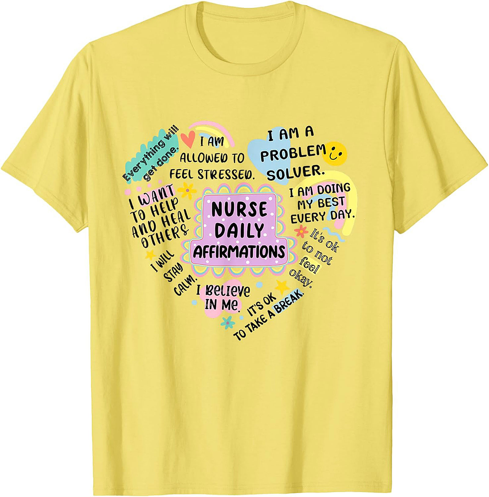 Nurse Daily Affirmations T-Shirt Inspirational Healthcare Tee