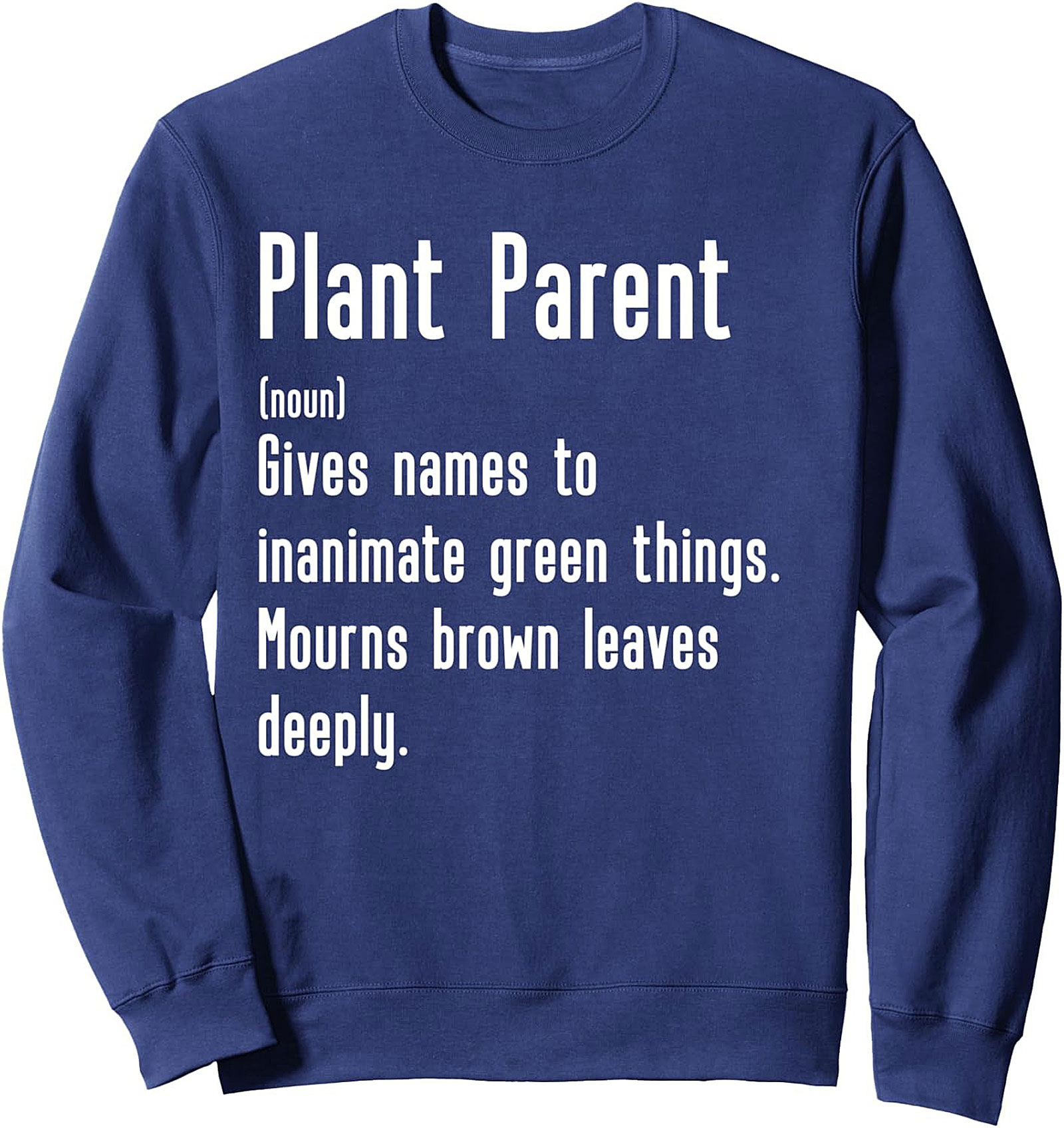 Plant Parent Crewneck Sweatshirt | Funny Plant Lover Gift