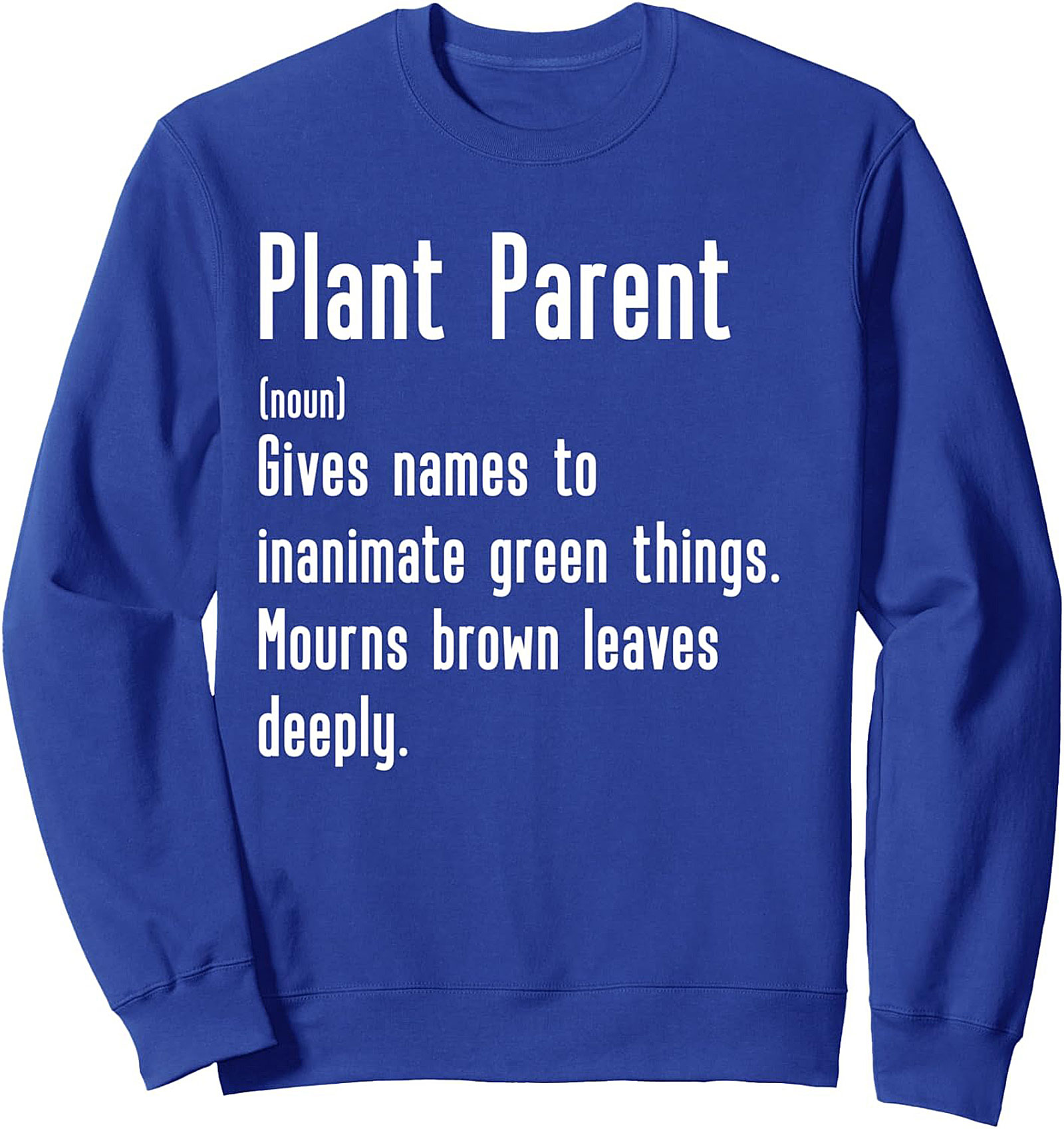 Plant Parent Crewneck Sweatshirt | Funny Plant Lover Gift