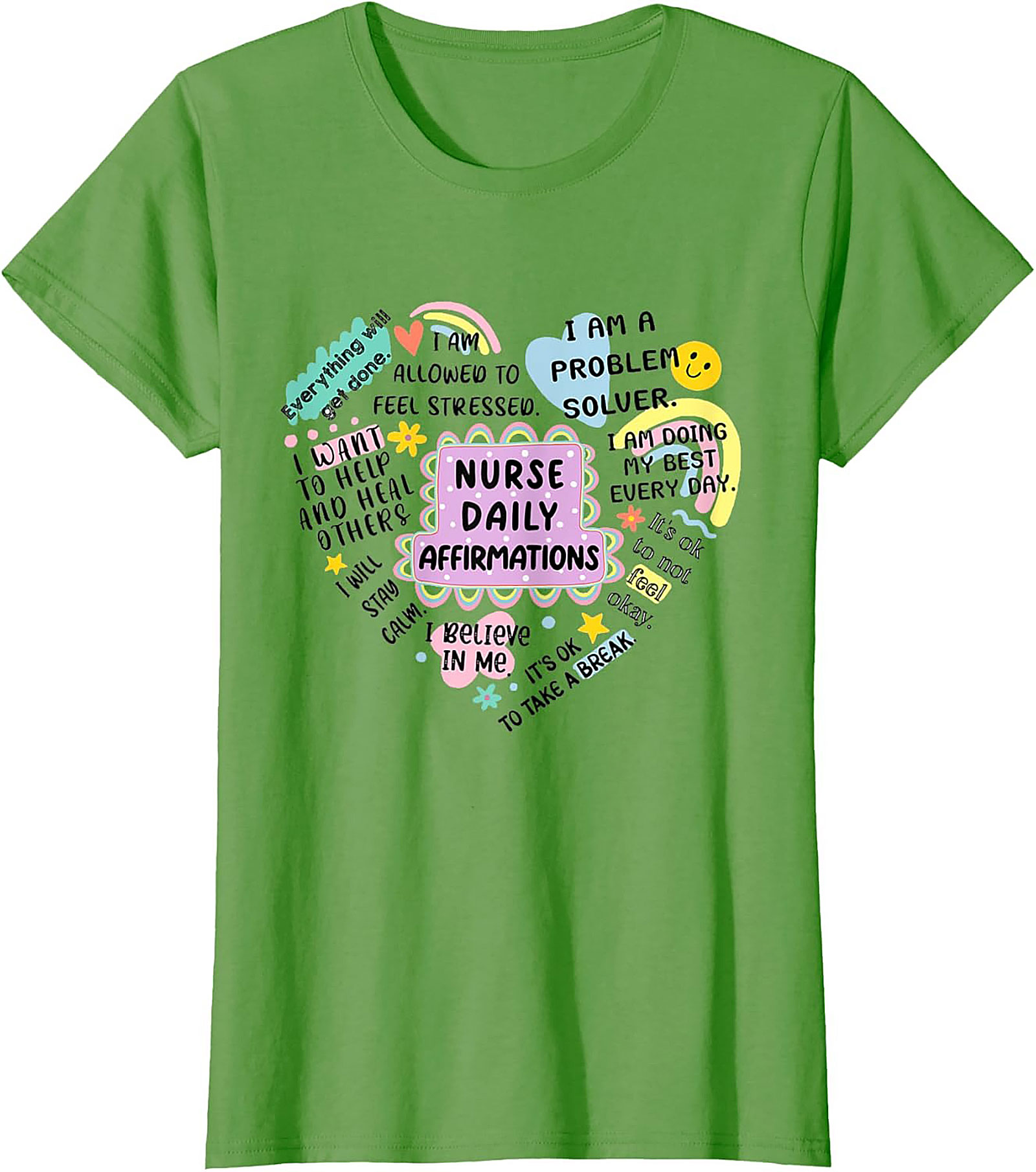 Nurse Daily Affirmations T-Shirt Inspirational Healthcare Tee