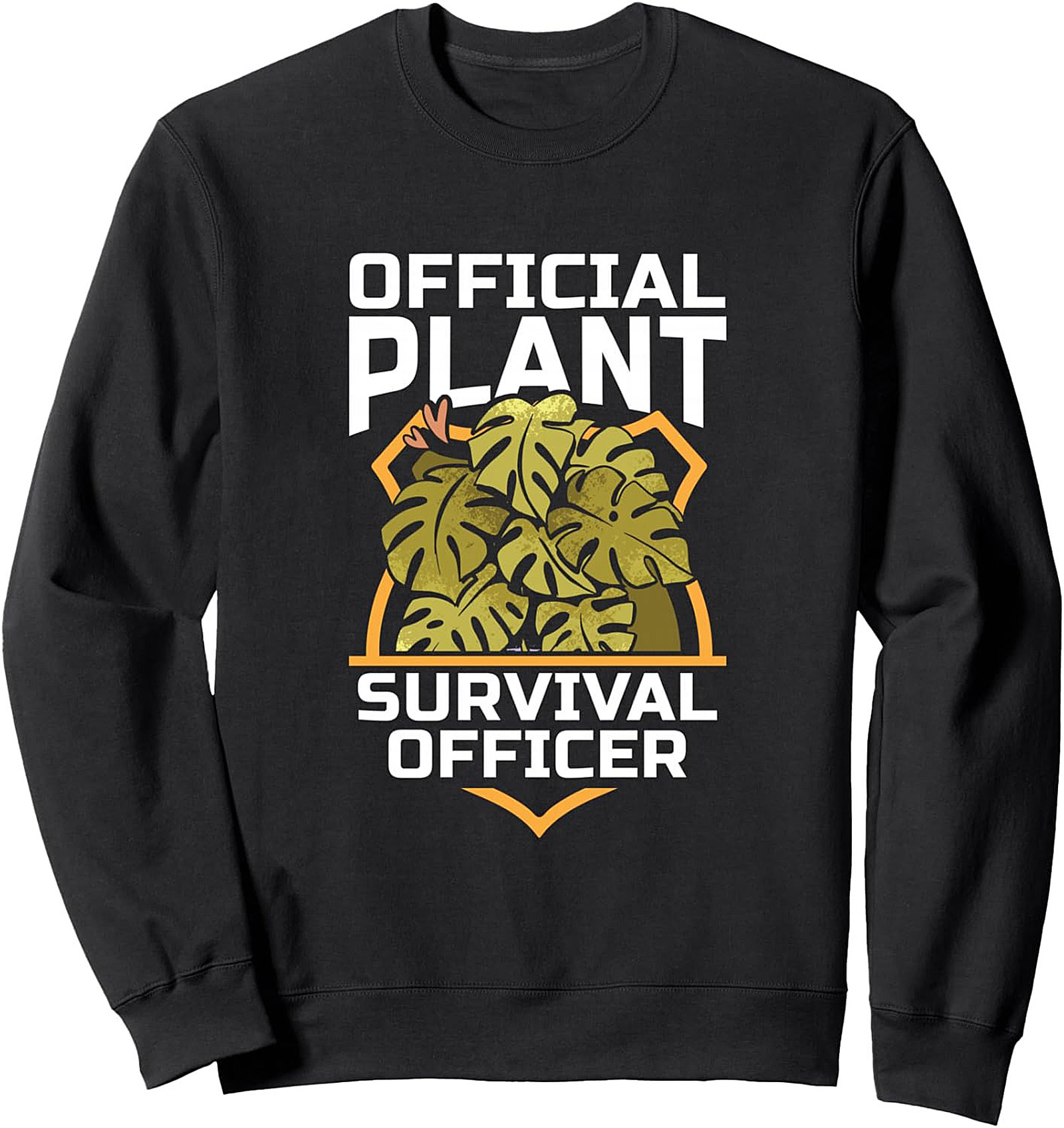 Official Plant Survival Officer Graphic Sweatshirt | Plant Lover Gift