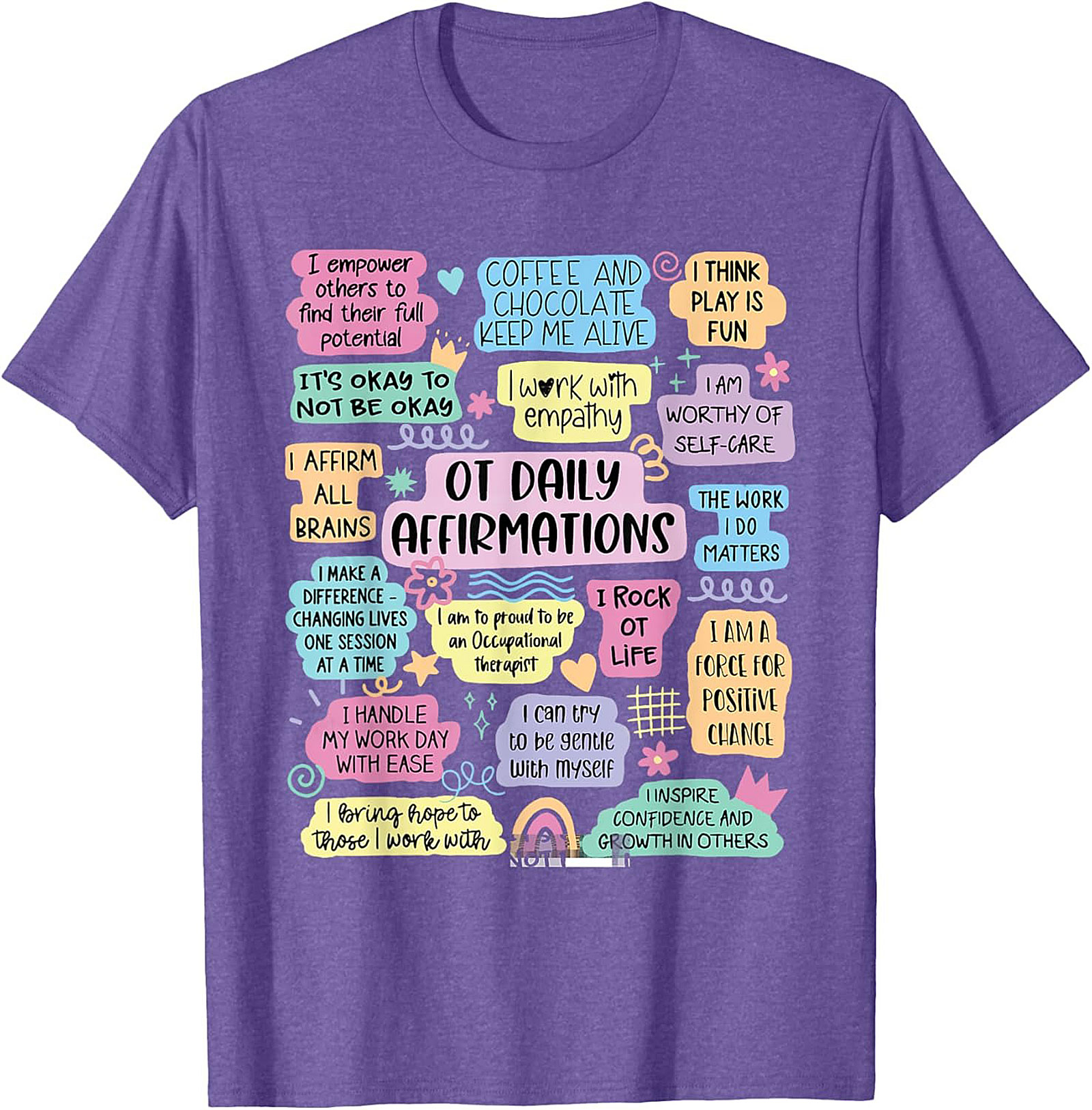 OT Daily Affirmations T-shirt Cute Occupational Therapist Tee