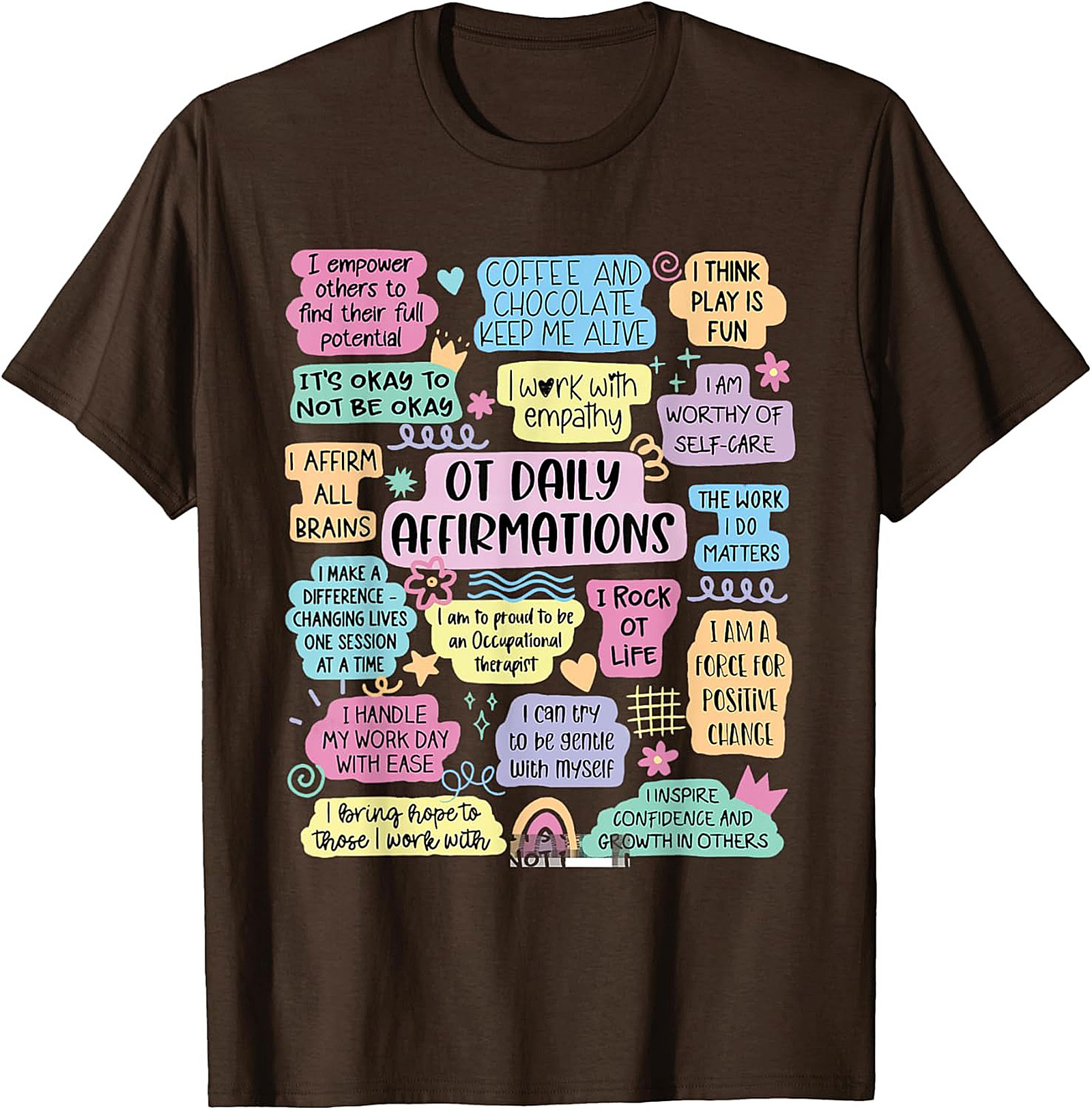 OT Daily Affirmations T-shirt Cute Occupational Therapist Tee