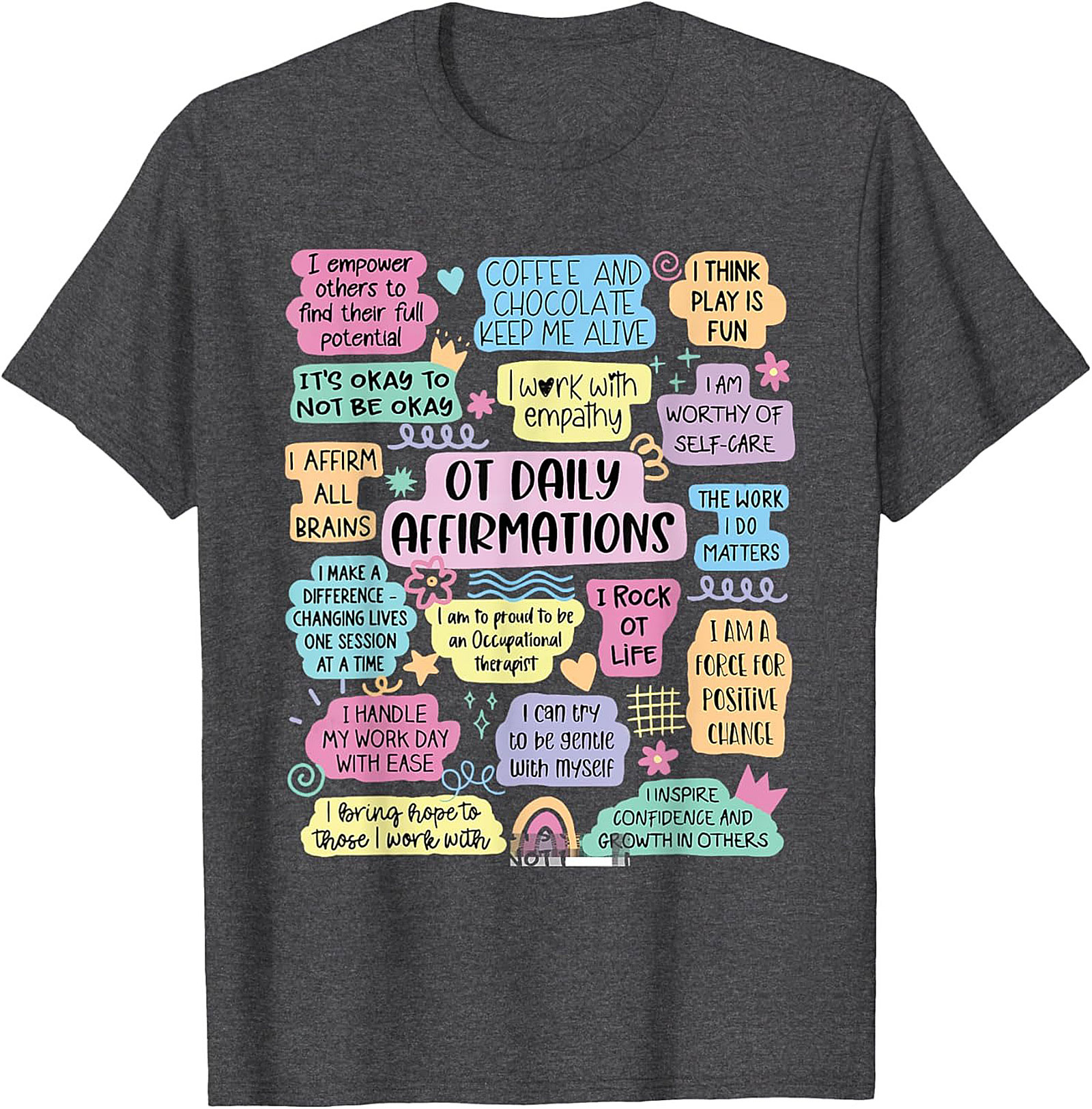 OT Daily Affirmations T-shirt Cute Occupational Therapist Tee