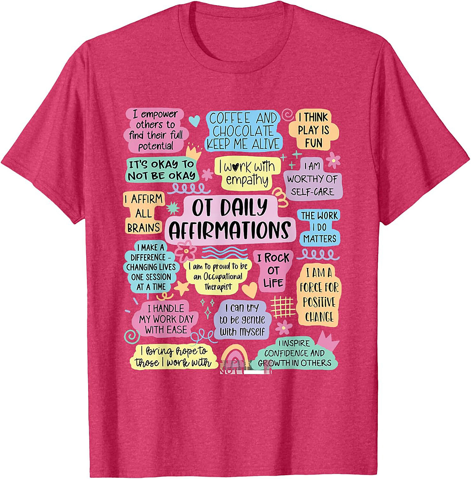 OT Daily Affirmations T-shirt Cute Occupational Therapist Tee