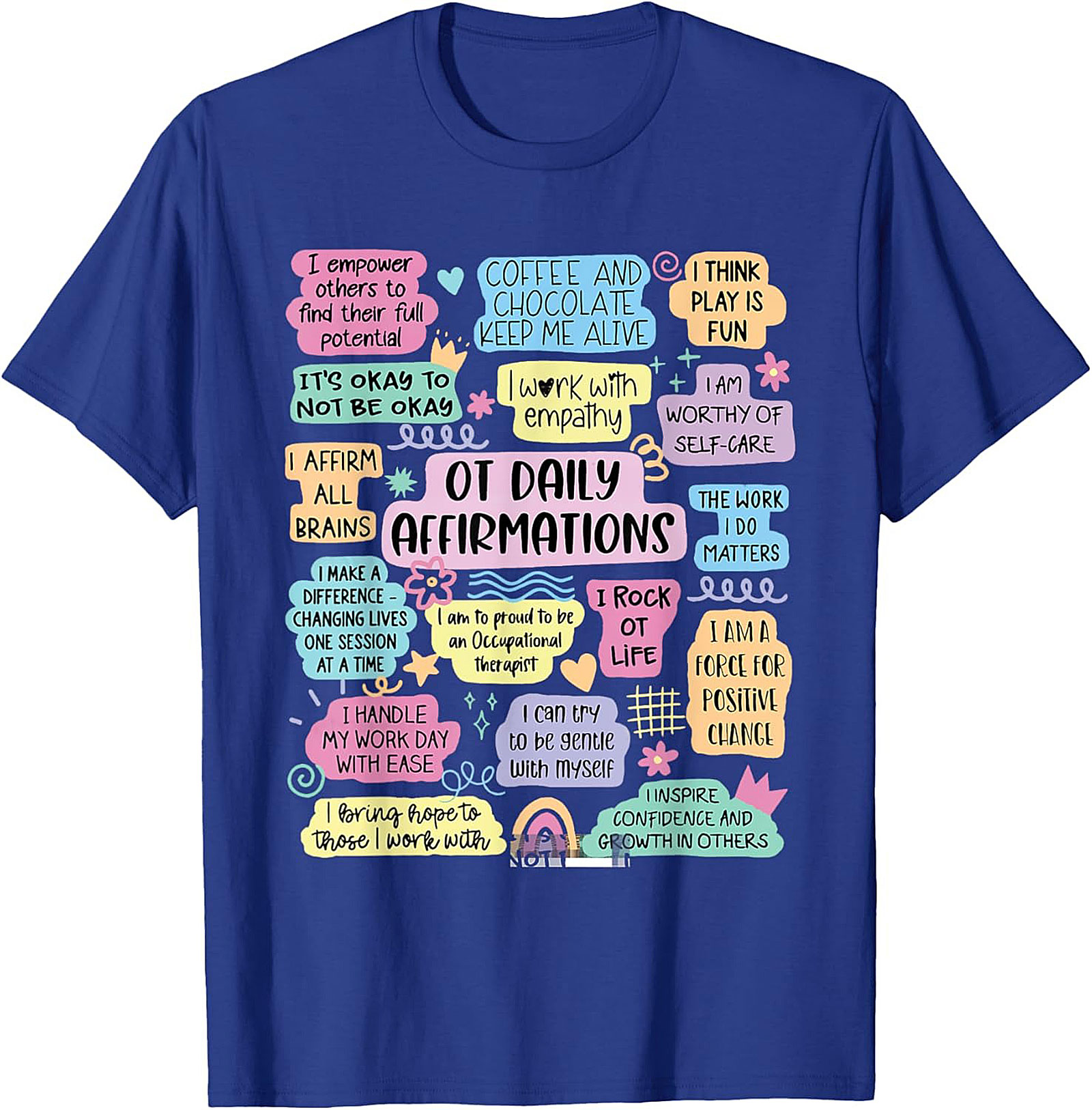 OT Daily Affirmations T-shirt Cute Occupational Therapist Tee