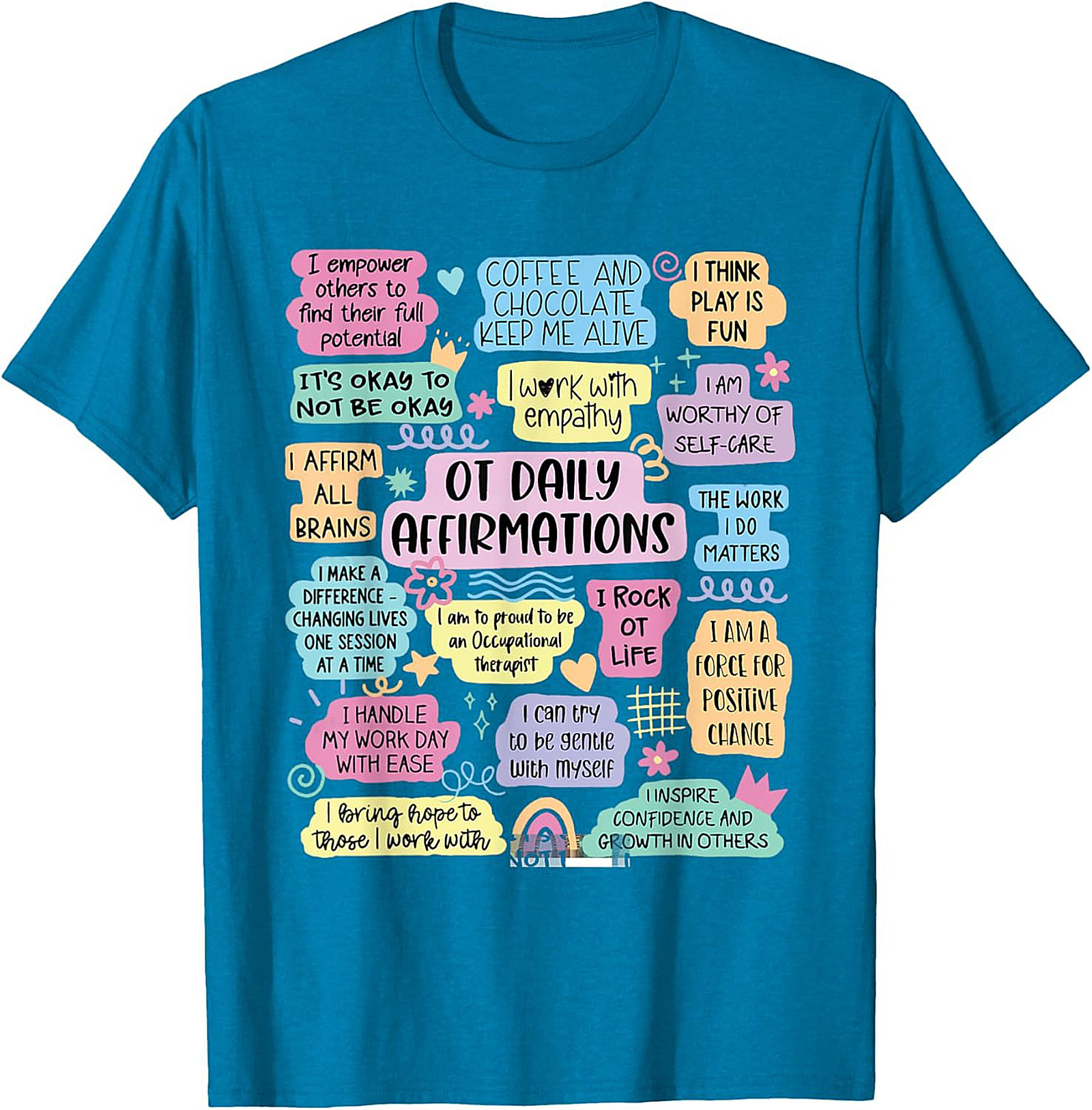 OT Daily Affirmations T-shirt Cute Occupational Therapist Tee