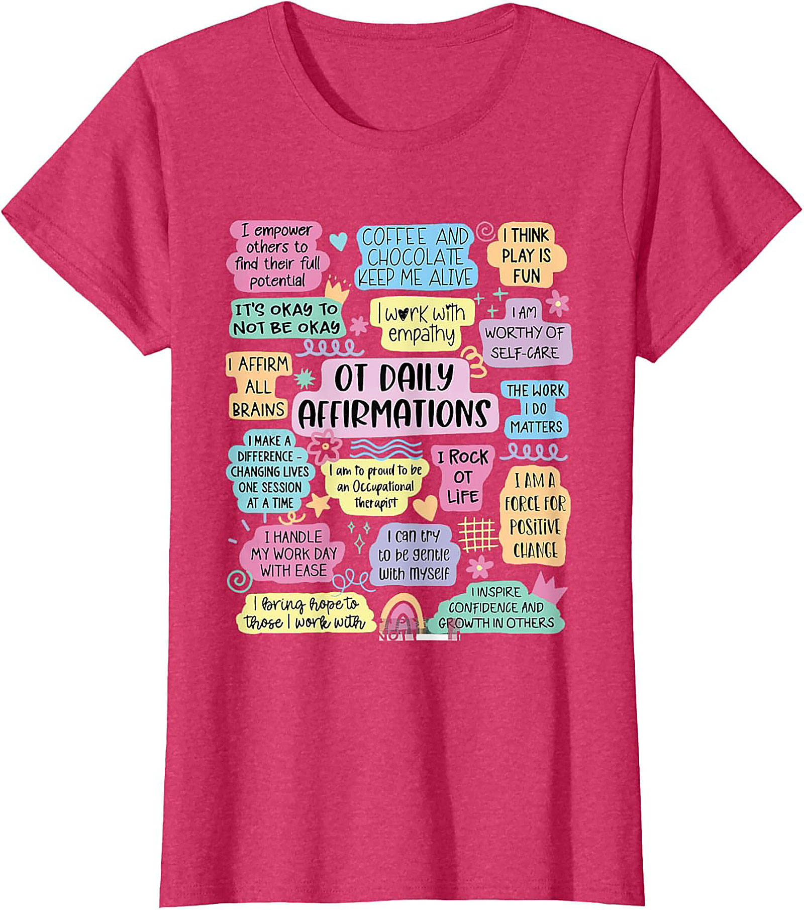 OT Daily Affirmations T-shirt Cute Occupational Therapist Tee