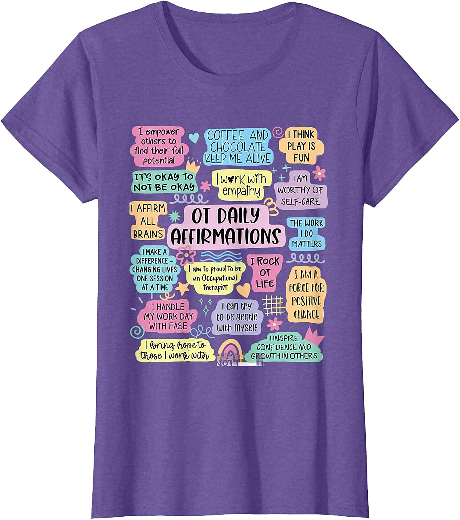 OT Daily Affirmations T-shirt Cute Occupational Therapist Tee