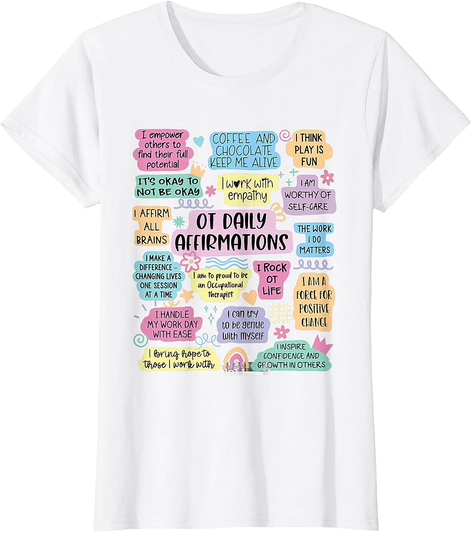 OT Daily Affirmations T-shirt Cute Occupational Therapist Tee