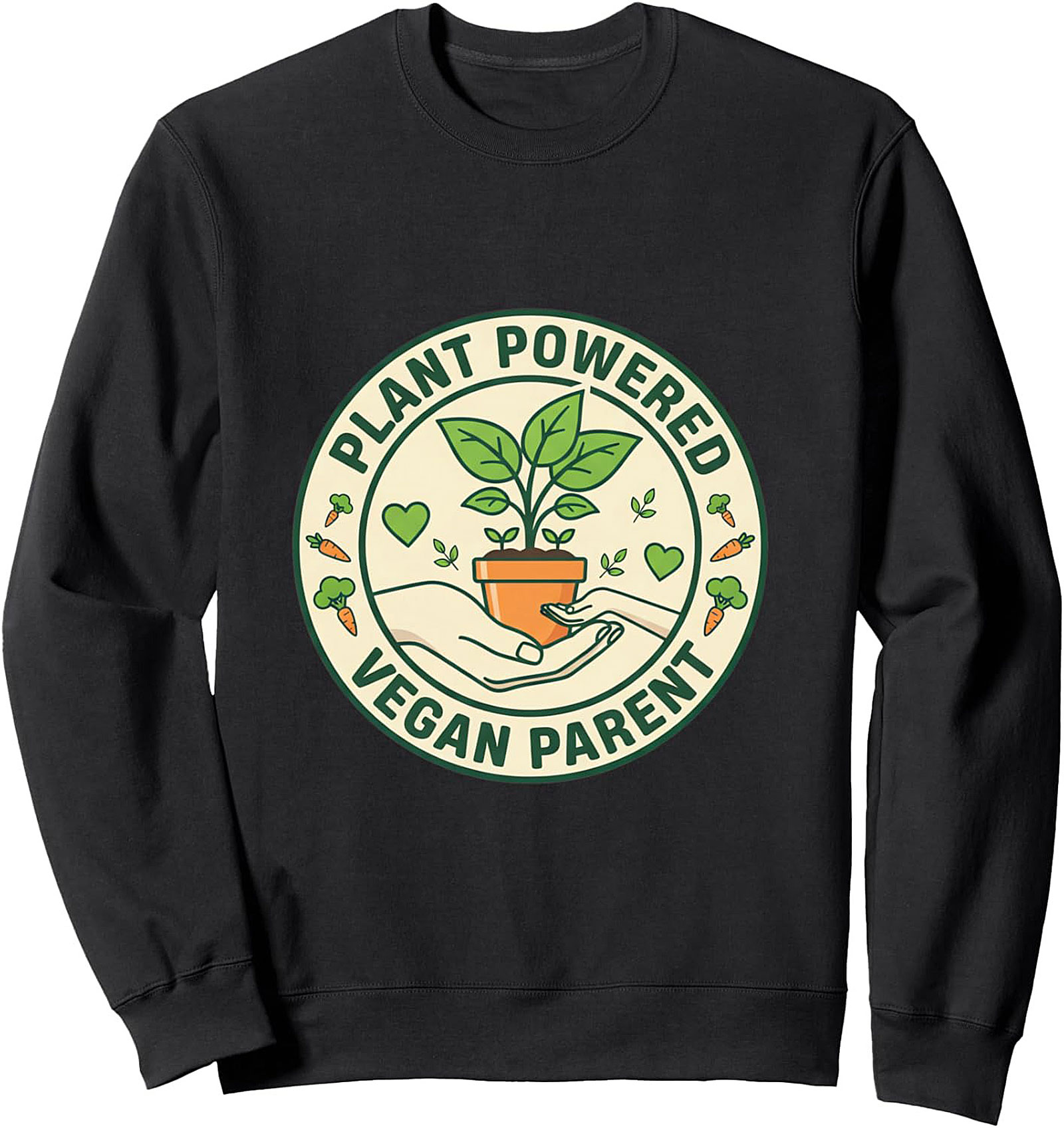 Plant Powered Vegan Parent Sweatshirt | Cozy Unisex Crewneck