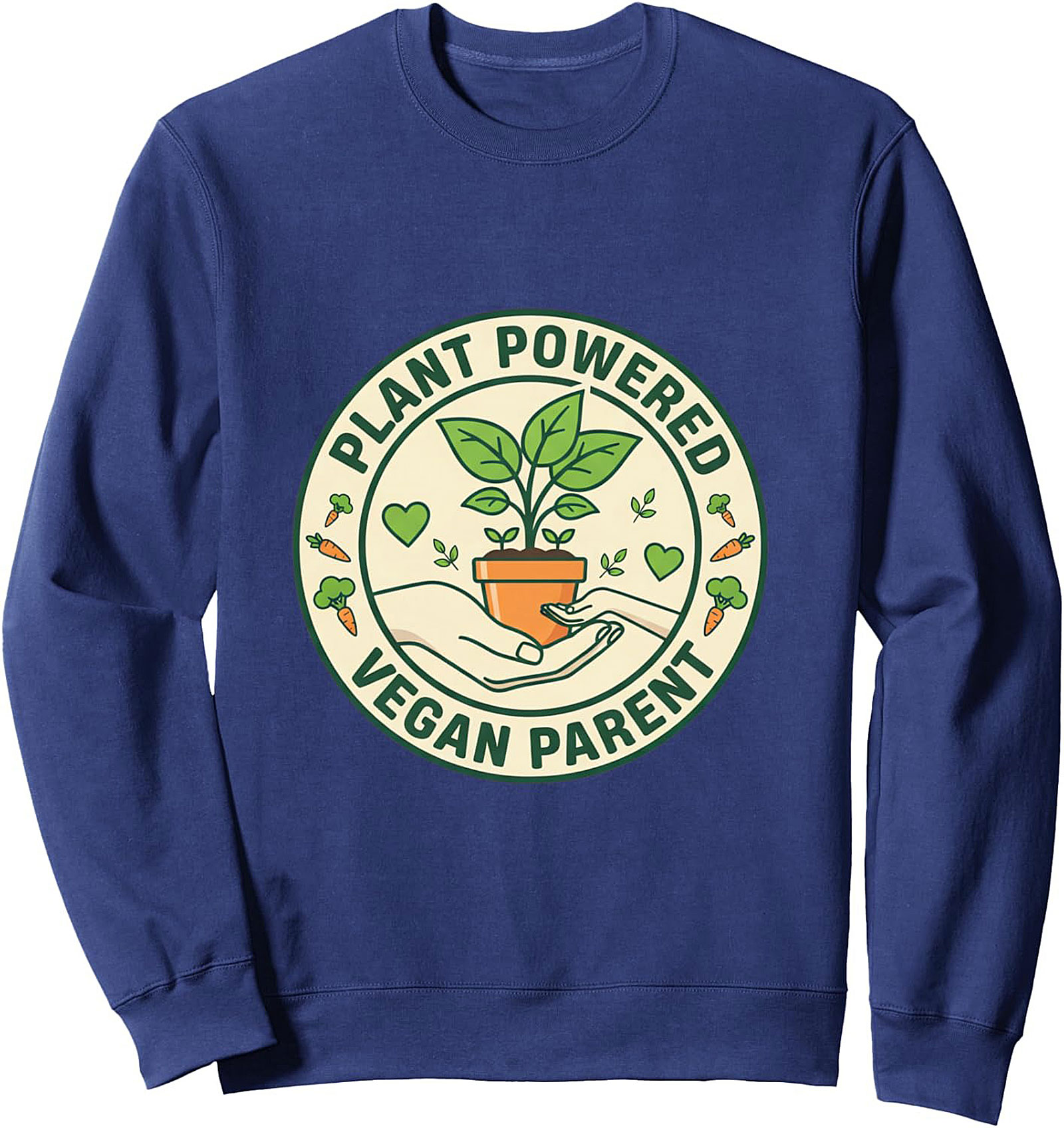 Plant Powered Vegan Parent Sweatshirt | Cozy Unisex Crewneck