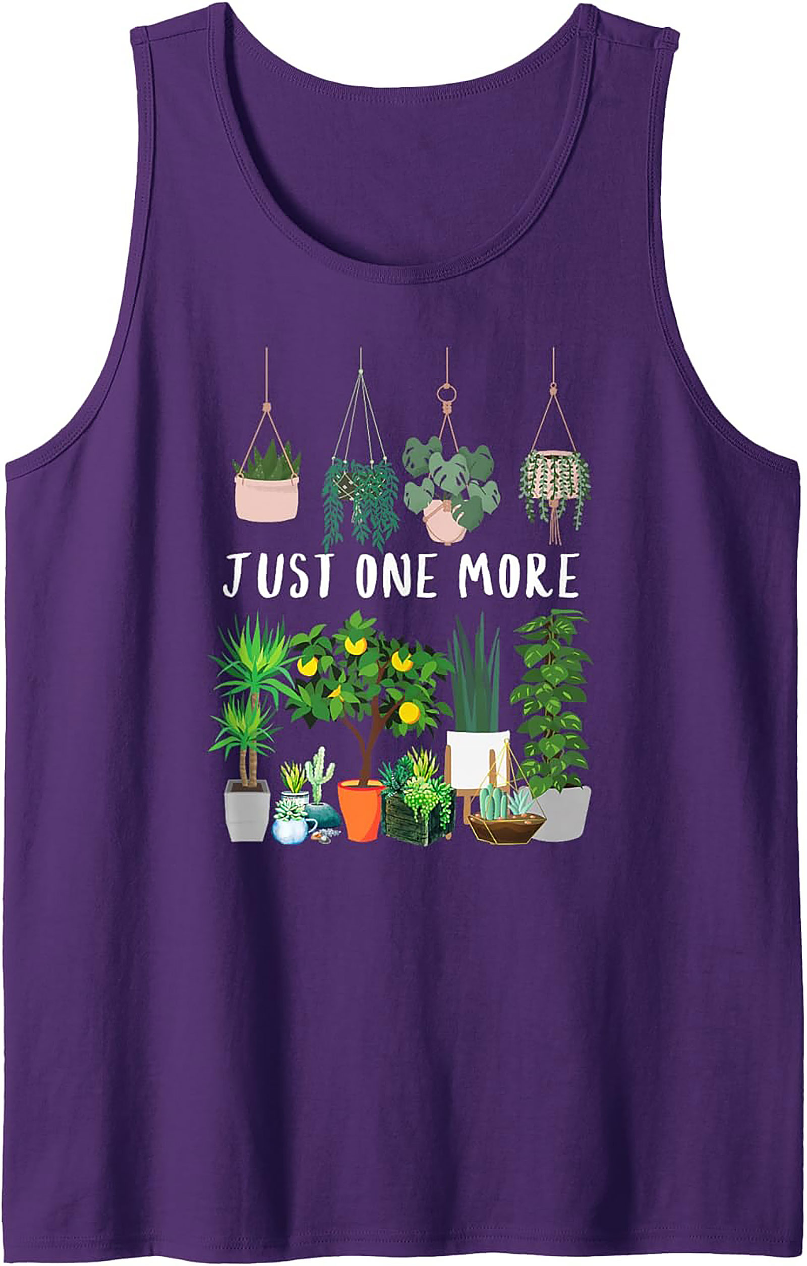Just One More Plant Tank Top | Funny Plant Lover Graphic Tee
