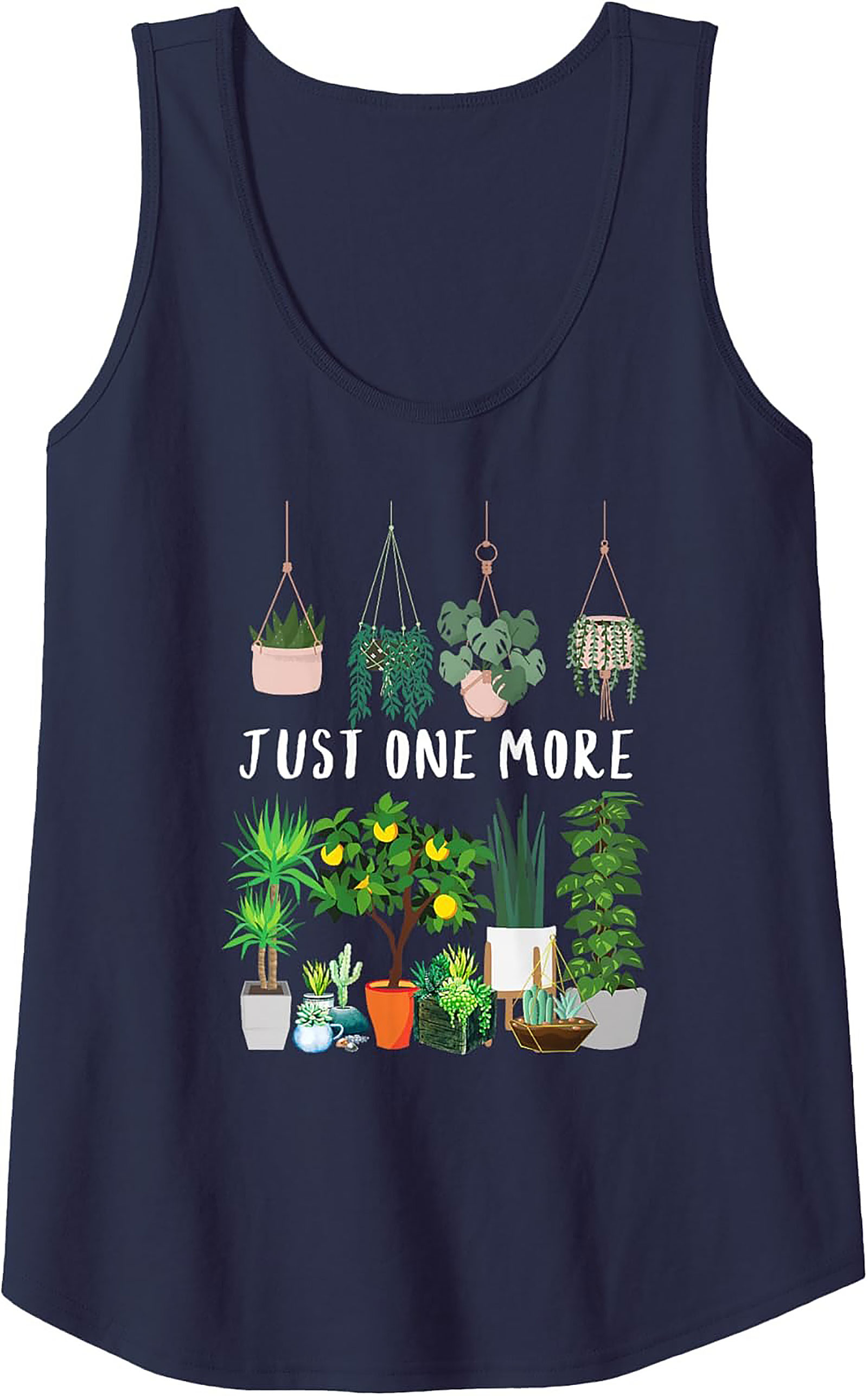 Just One More Plant Tank Top | Funny Plant Lover Graphic Tee