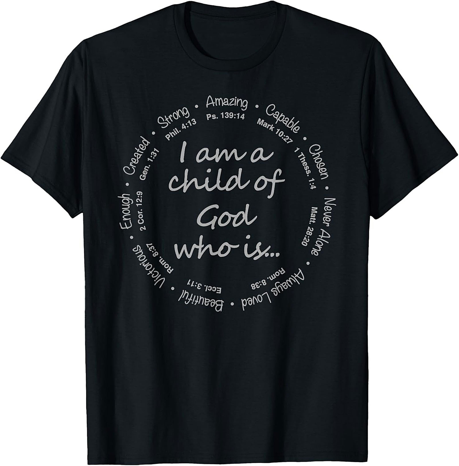 I am a Child of God T-Shirt Biblical Verse Graphic Tee