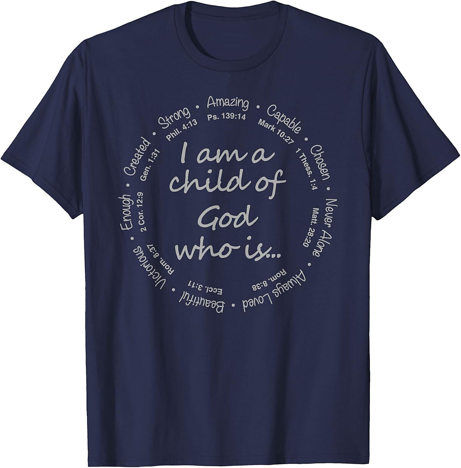  I am a Child of God T-Shirt Biblical Verse Graphic Tee