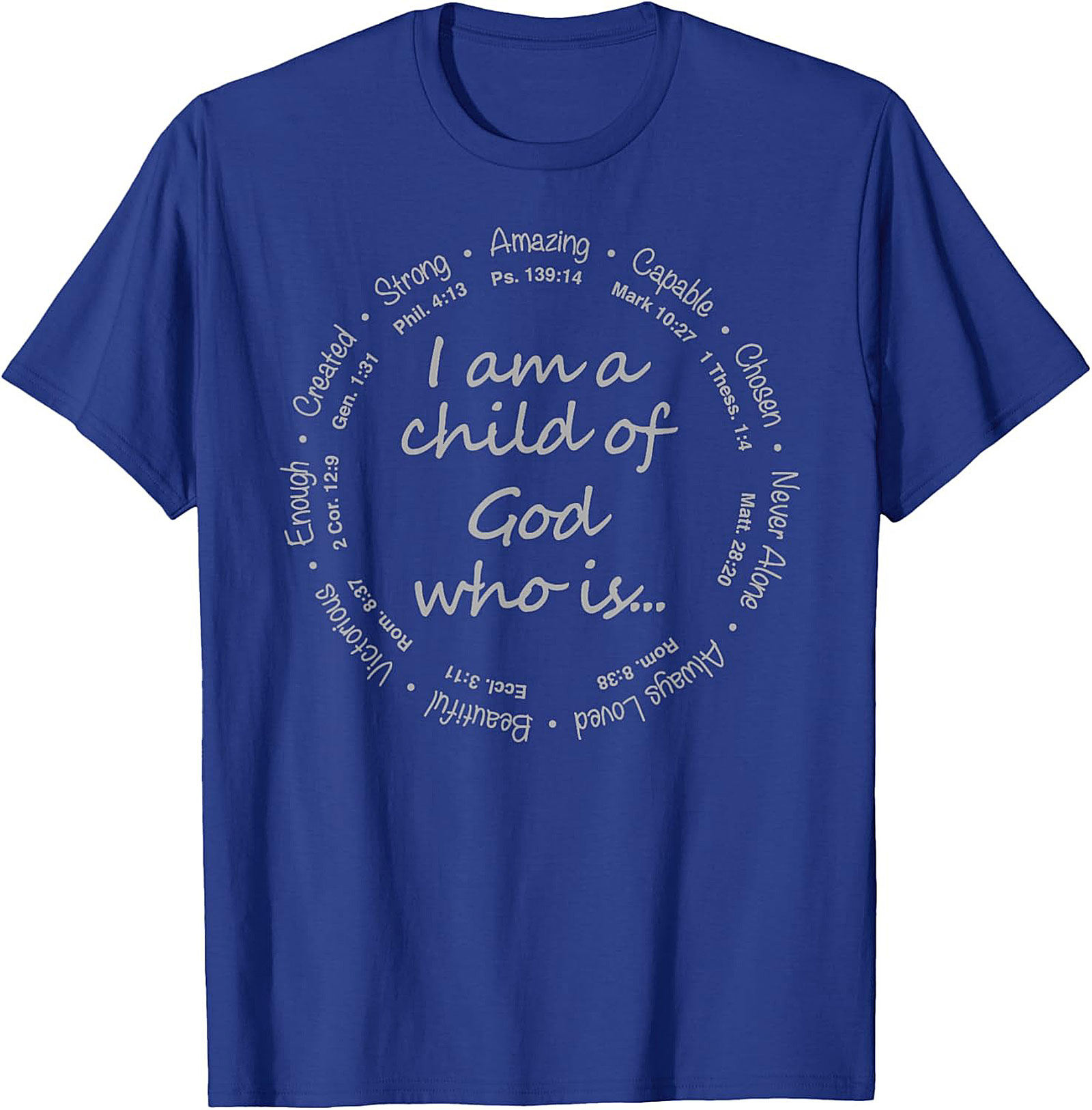  I am a Child of God T-Shirt Biblical Verse Graphic Tee