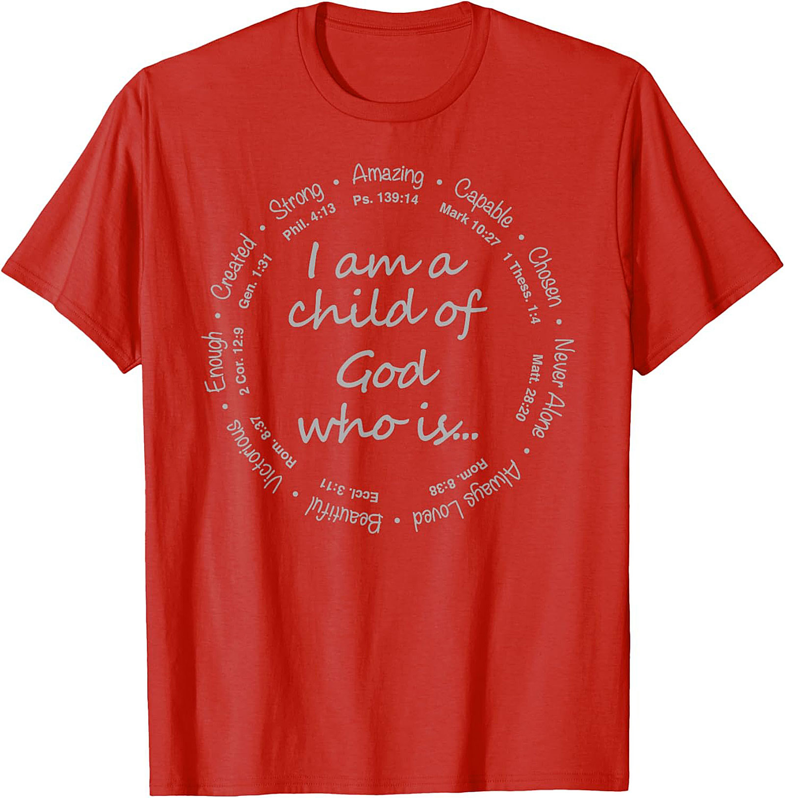  I am a Child of God T-Shirt Biblical Verse Graphic Tee