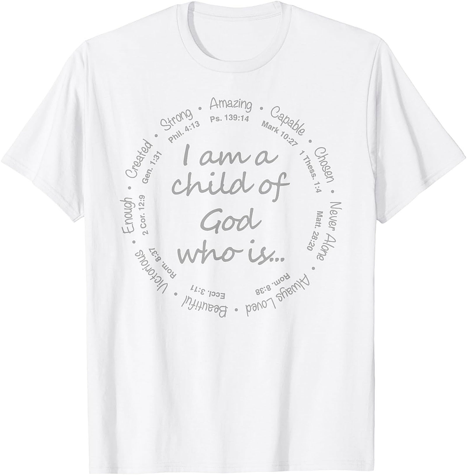  I am a Child of God T-Shirt Biblical Verse Graphic Tee