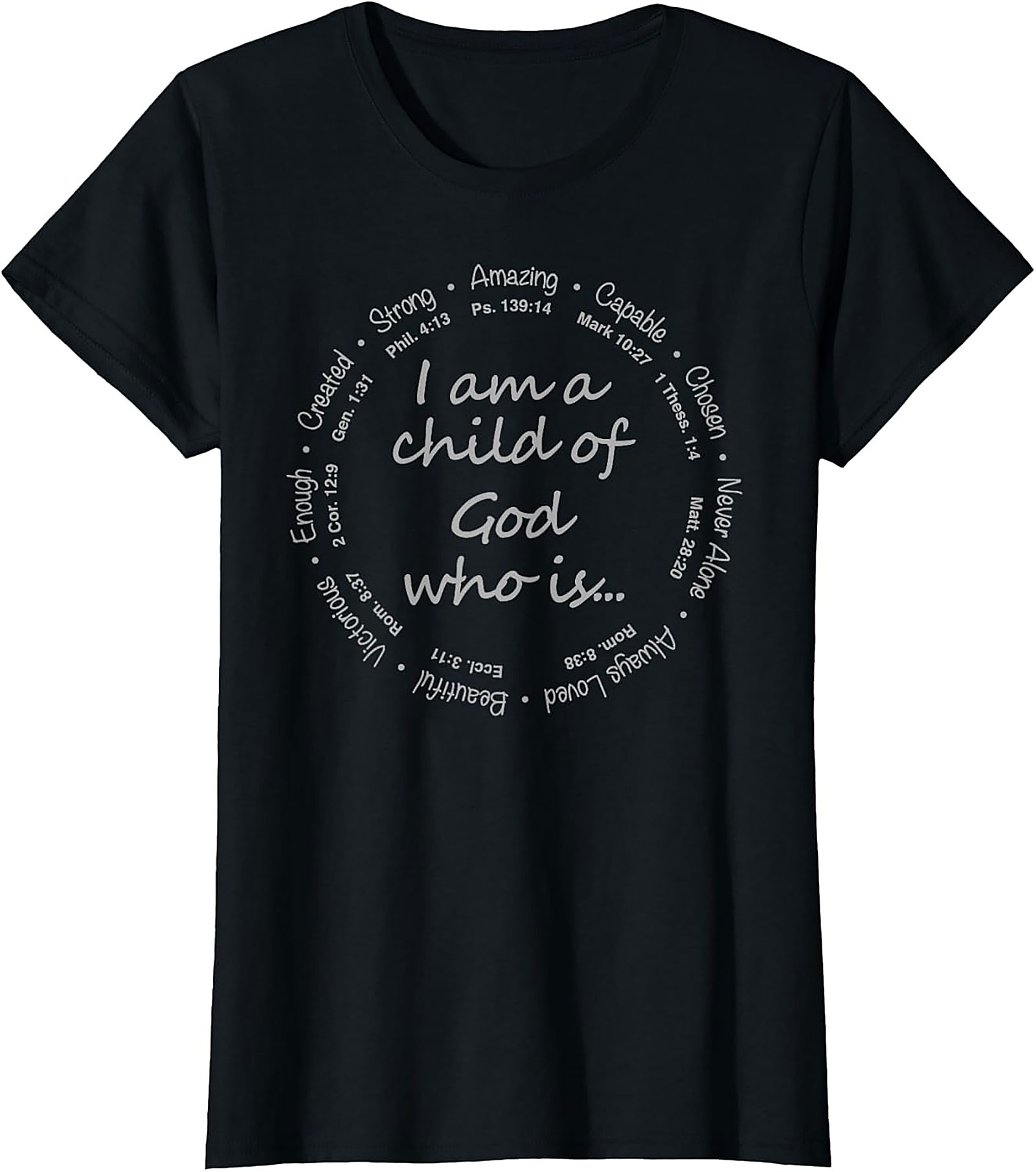  I am a Child of God T-Shirt Biblical Verse Graphic Tee