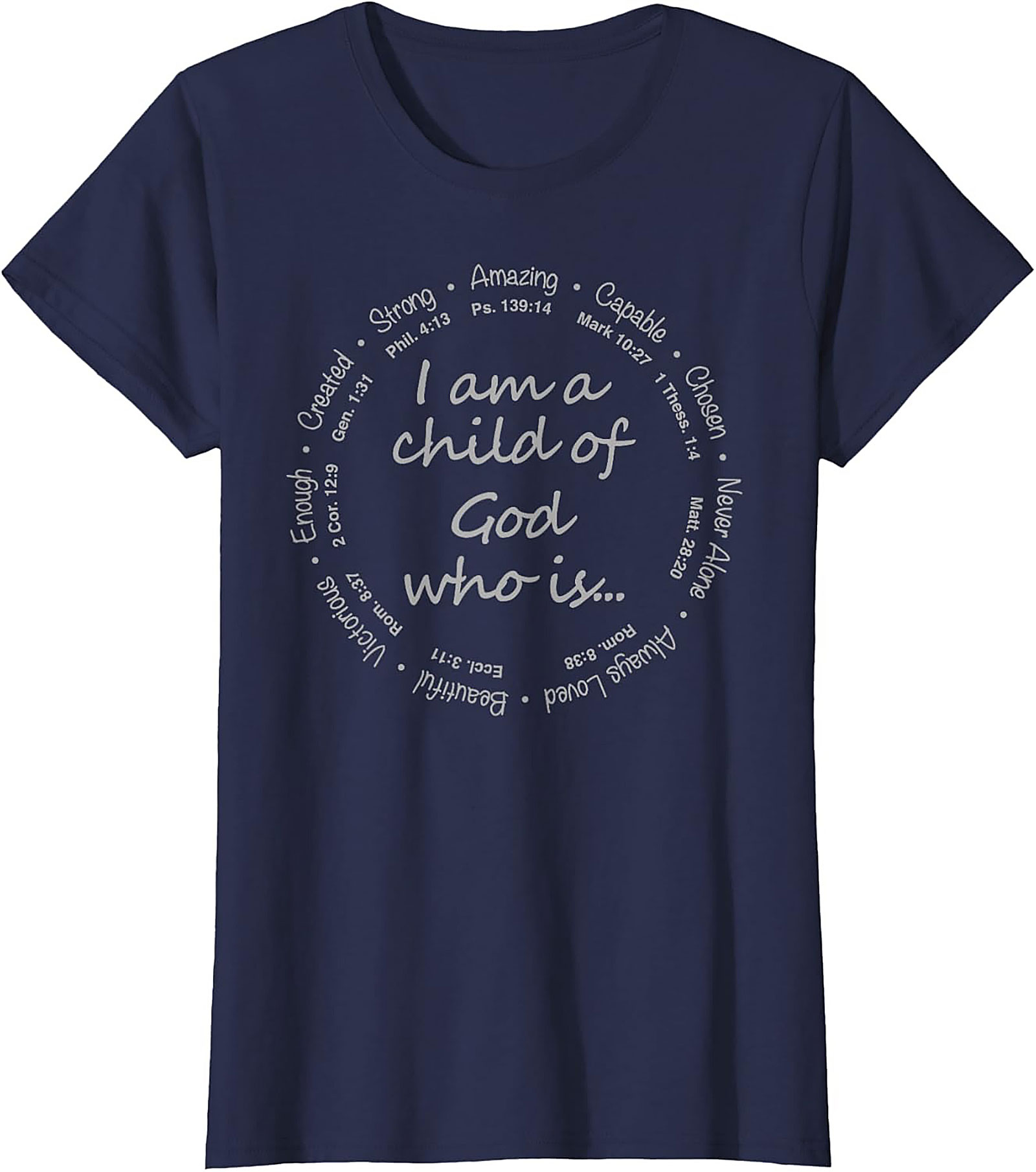  I am a Child of God T-Shirt Biblical Verse Graphic Tee