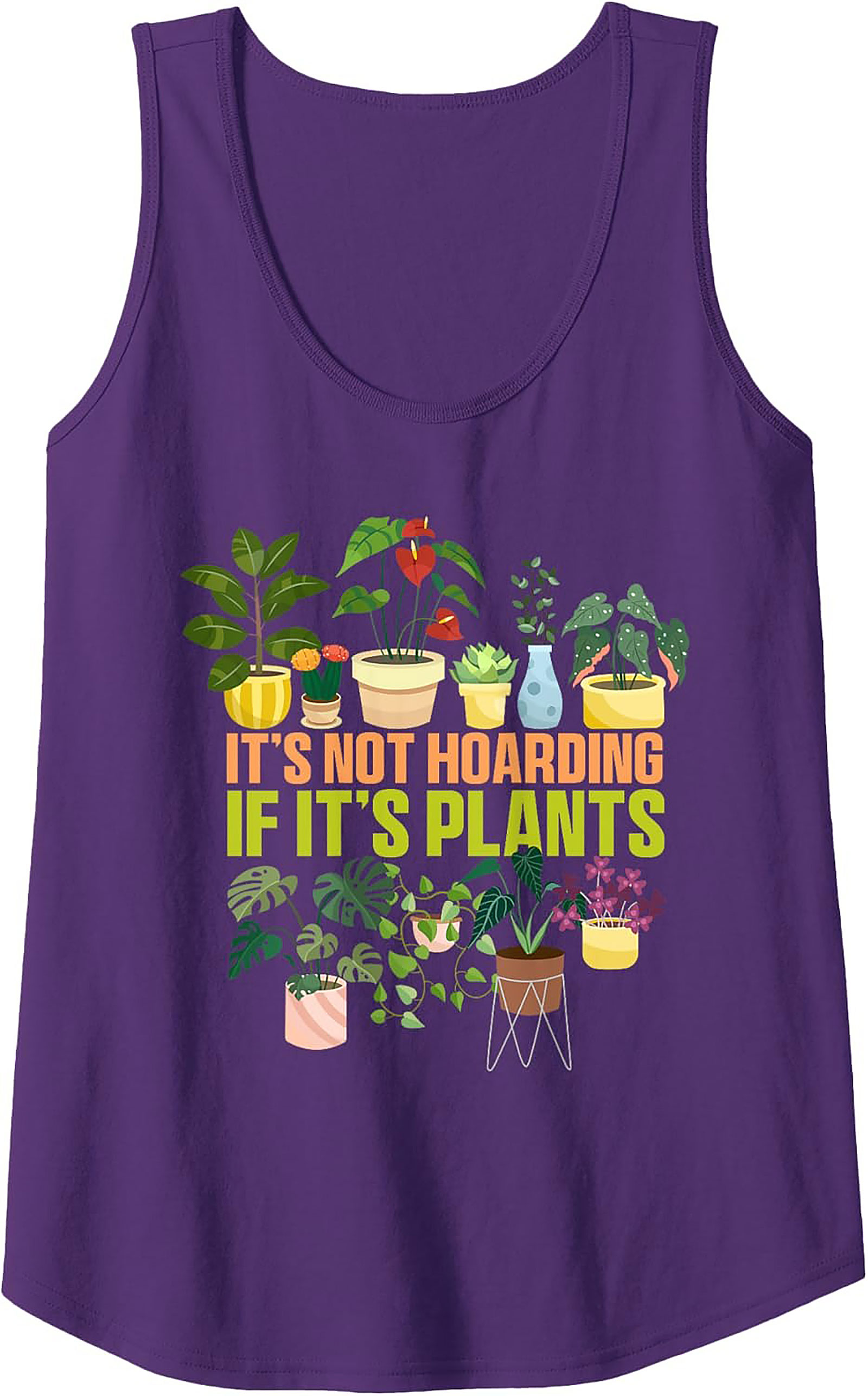 Funny Plant Lover Tank Top - It's Not Hoarding Graphic