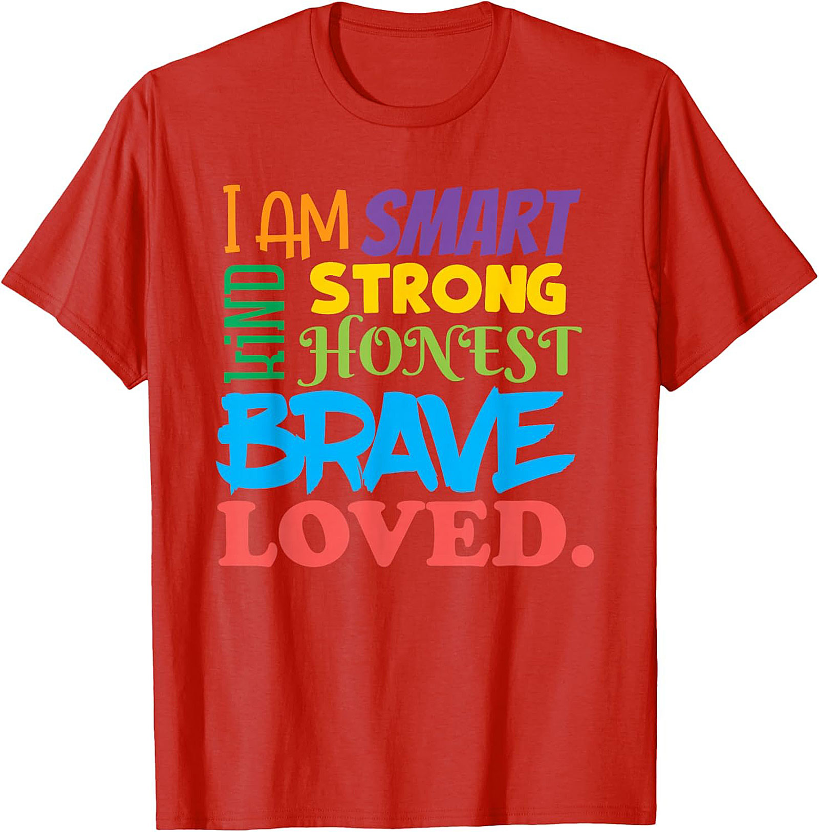  Positive Affirmations T-Shirt Smart Kind Brave Loved Tee