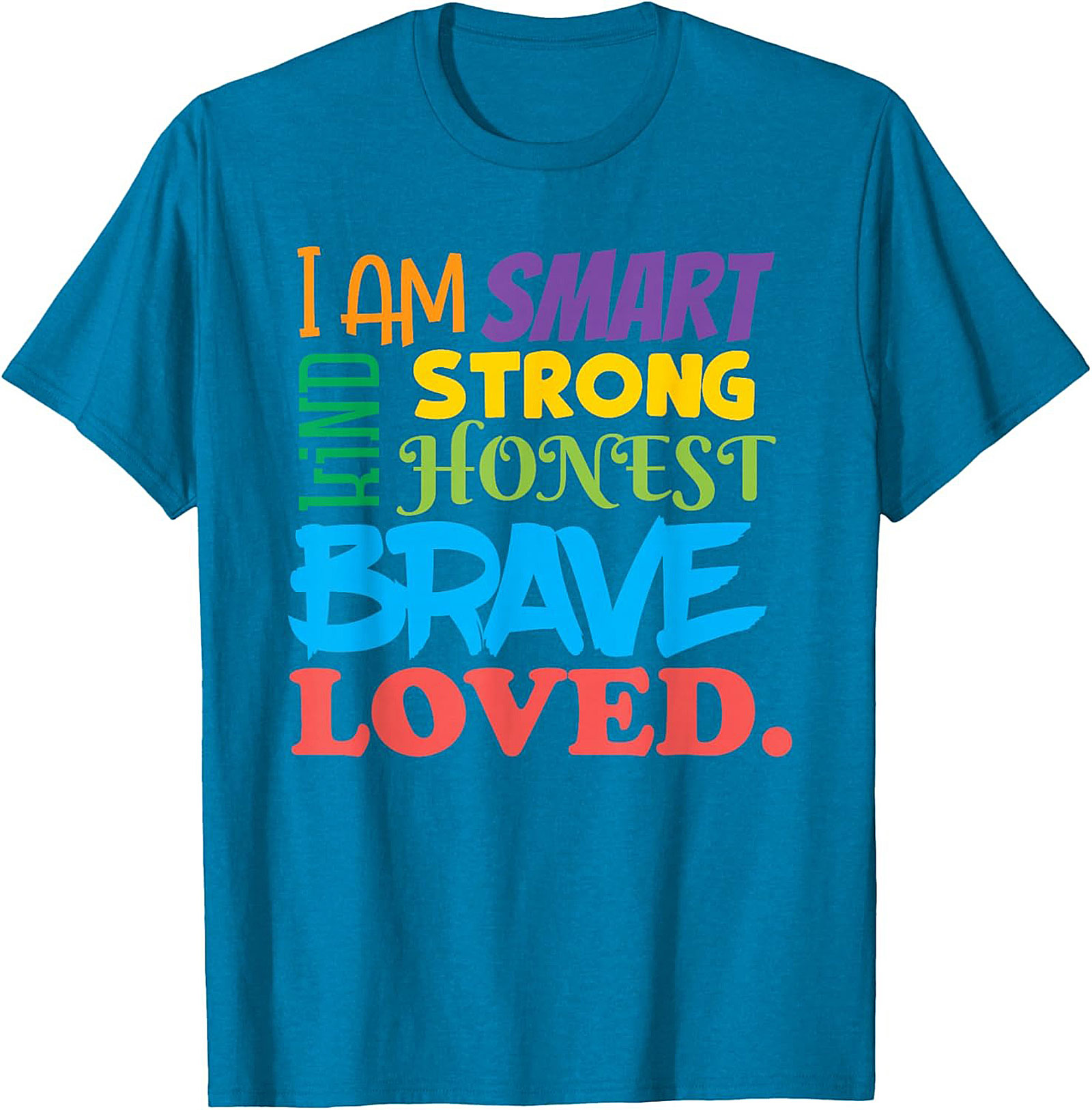  Positive Affirmations T-Shirt Smart Kind Brave Loved Tee