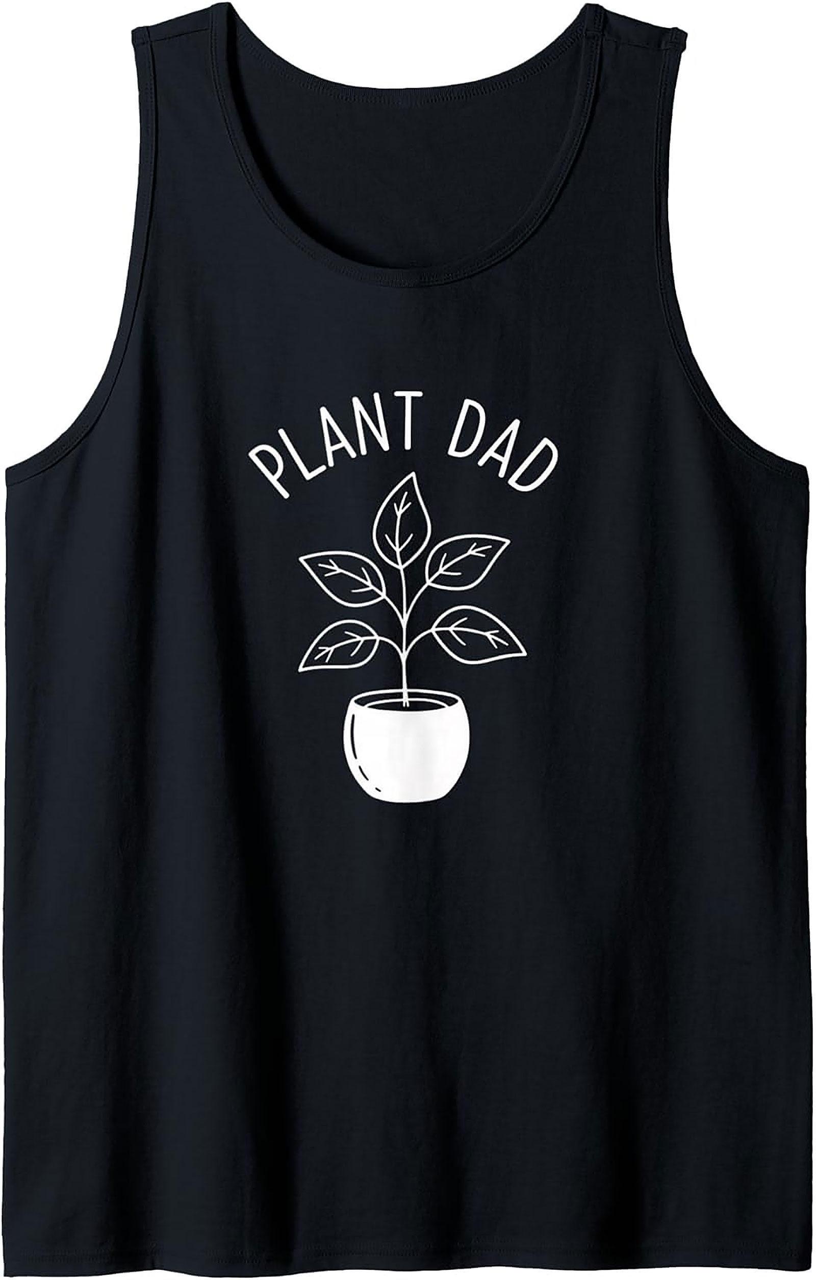 Plant Dad Tank Top | Funny Gardening Graphic Sleeveless Shirt