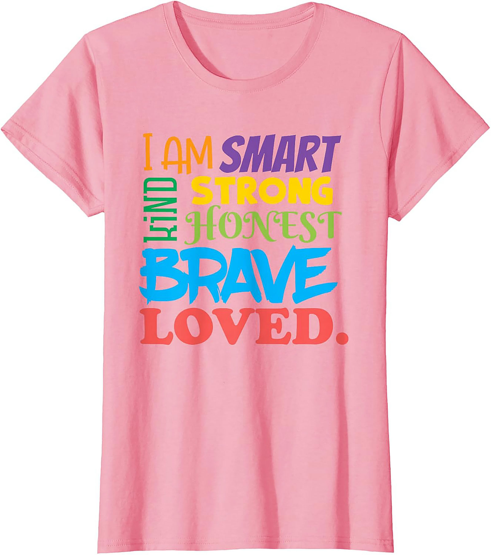  Positive Affirmations T-Shirt Smart Kind Brave Loved Tee