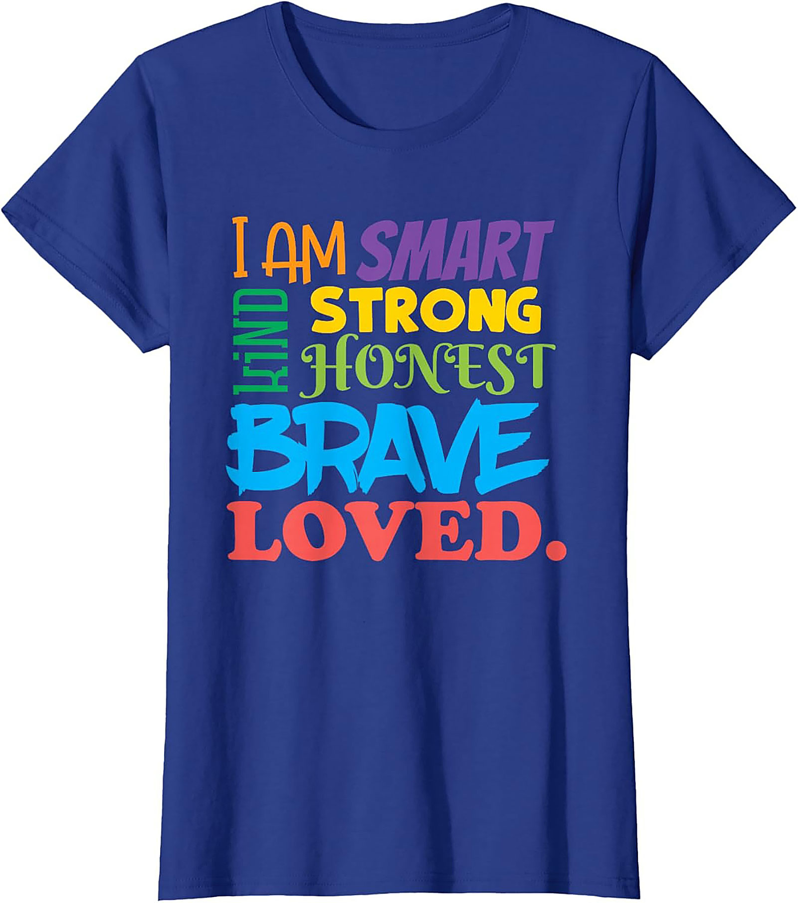  Positive Affirmations T-Shirt Smart Kind Brave Loved Tee