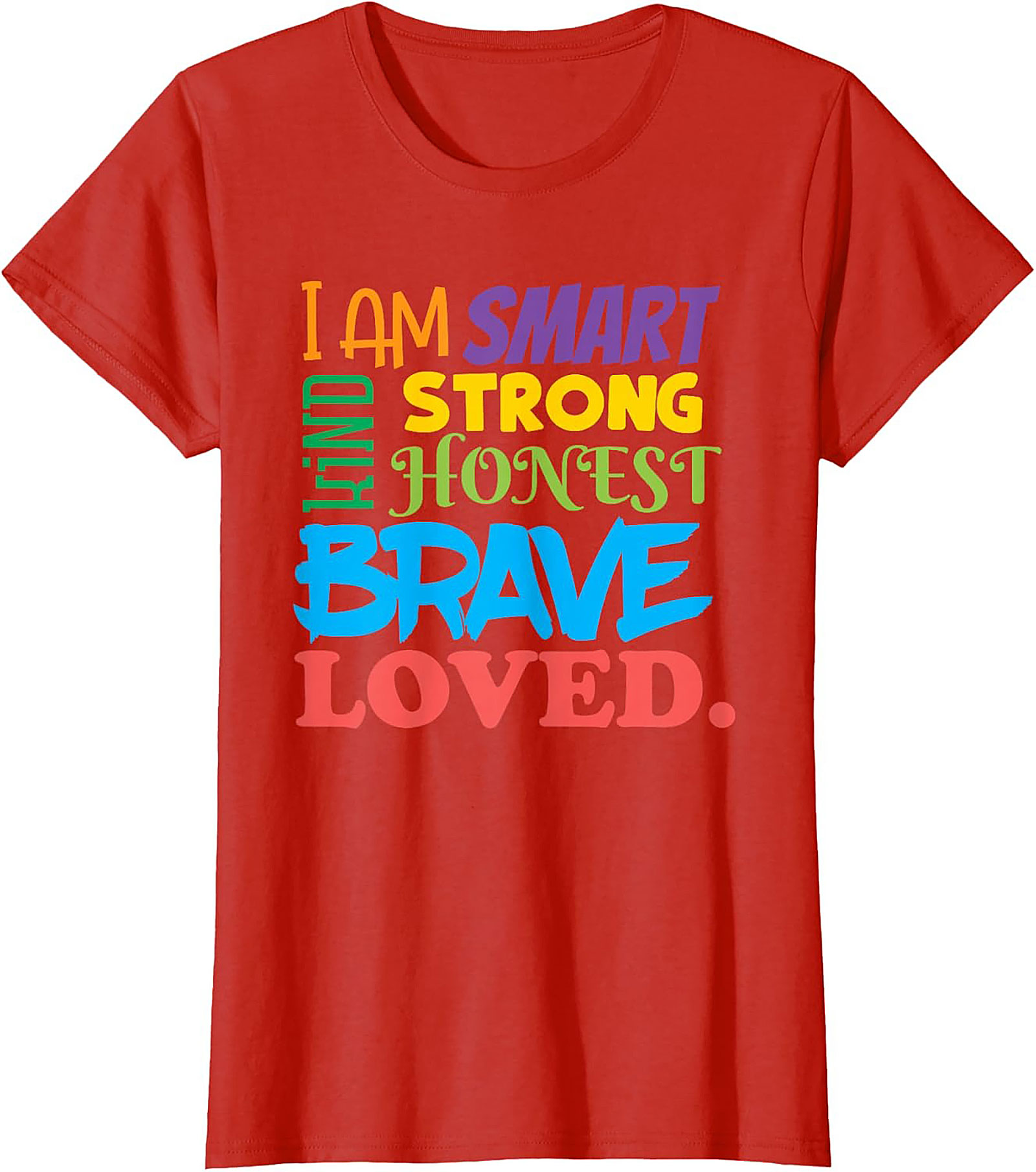  Positive Affirmations T-Shirt Smart Kind Brave Loved Tee